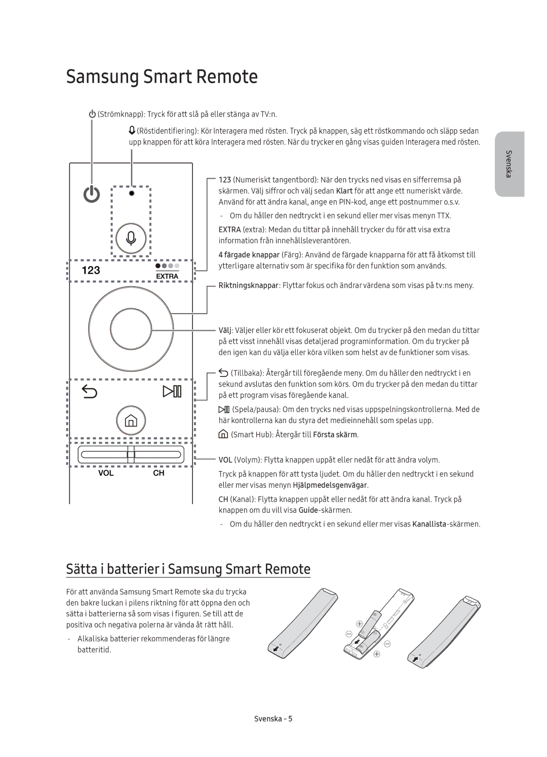 Samsung UE55KS7005UXXE manual Sätta i batterier i Samsung Smart Remote, Strömknapp Tryck för att slå på eller stänga av TVn 