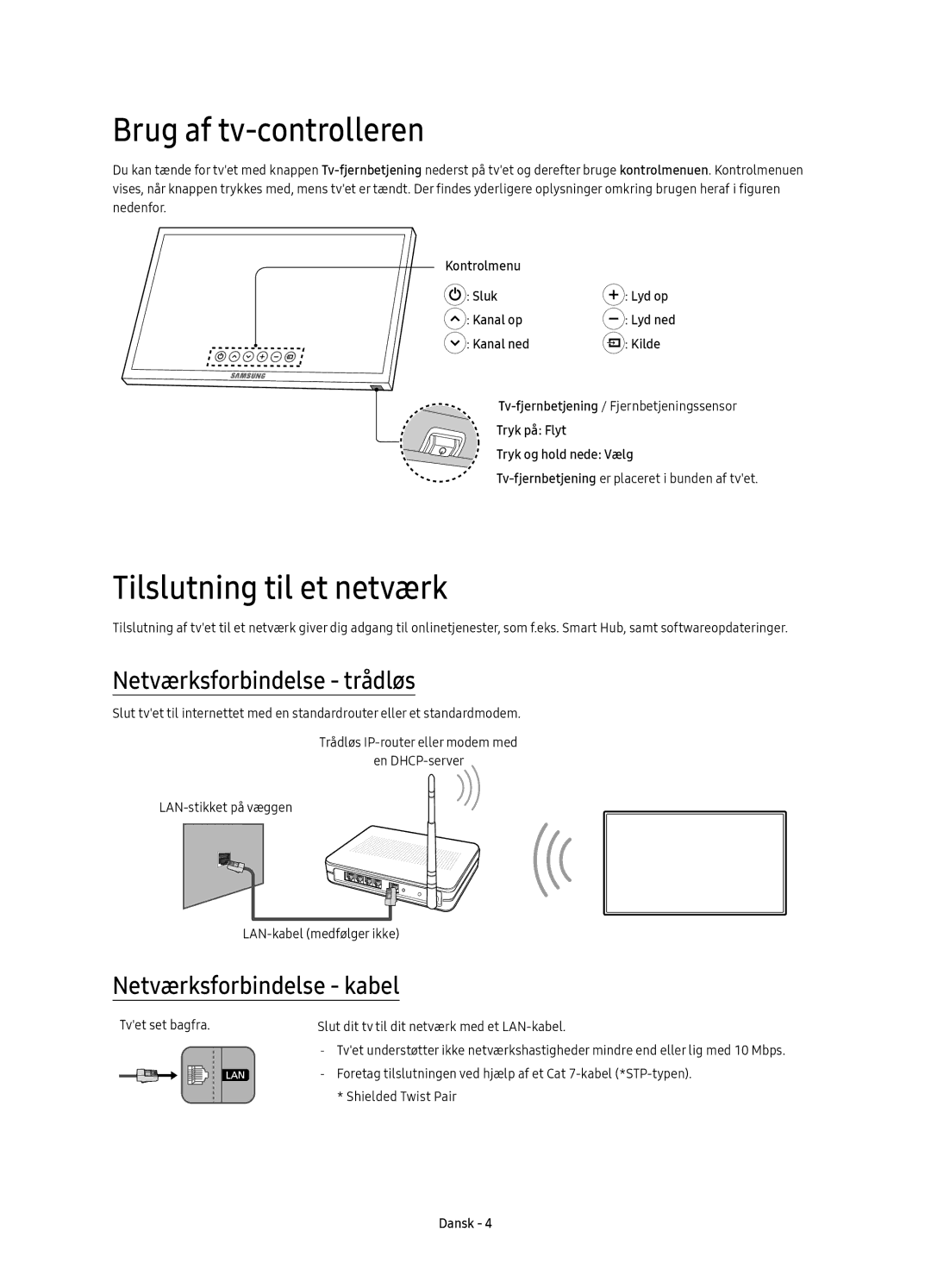 Samsung UE49KS7005UXXE, UE65KS7005UXXE Brug af tv-controlleren, Tilslutning til et netværk, Netværksforbindelse trådløs 