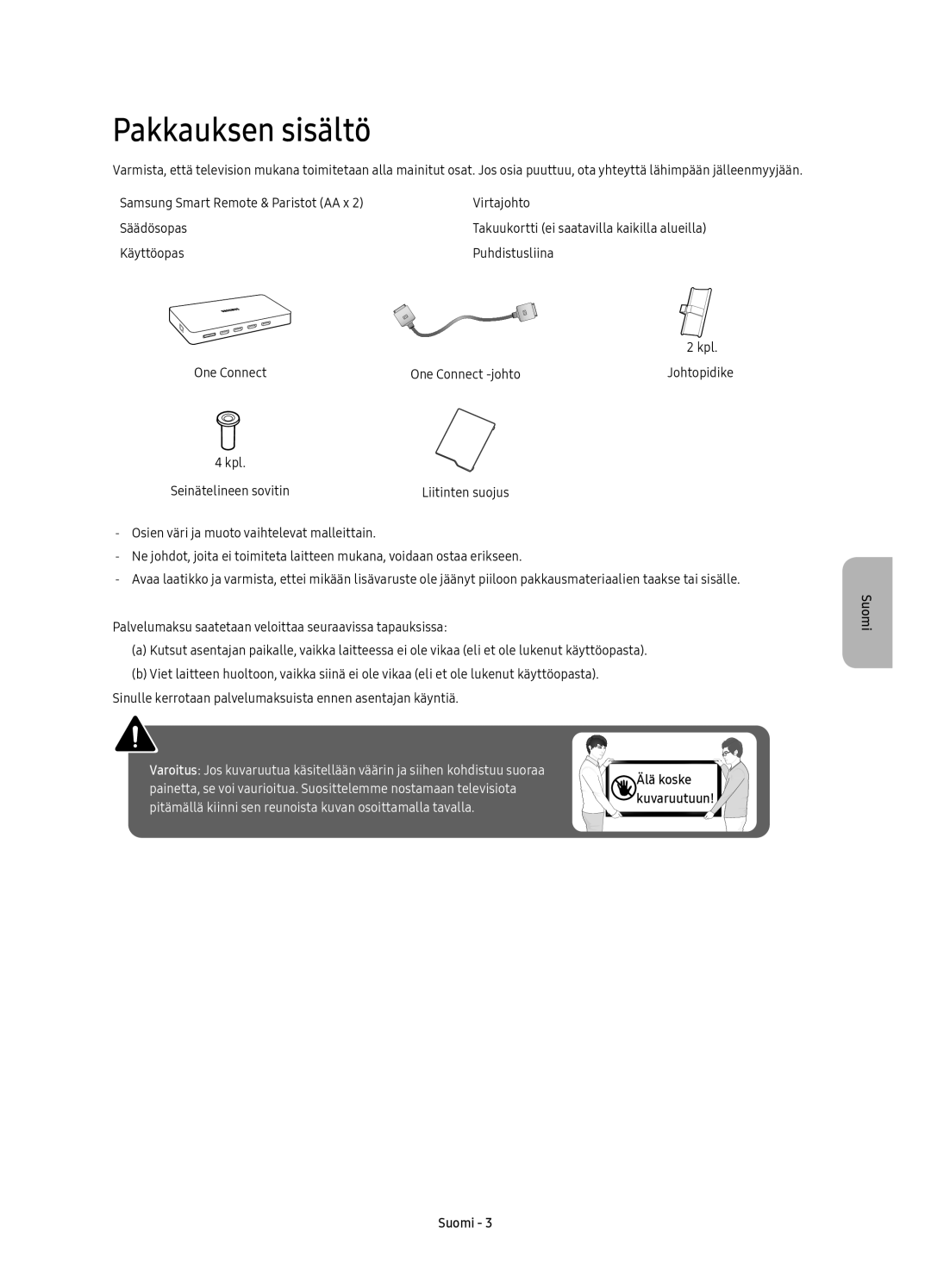 Samsung UE55KS7005UXXE, UE49KS7005UXXE manual Pakkauksen sisältö, Käyttöopas Puhdistusliina, One Connect One Connect -johto 