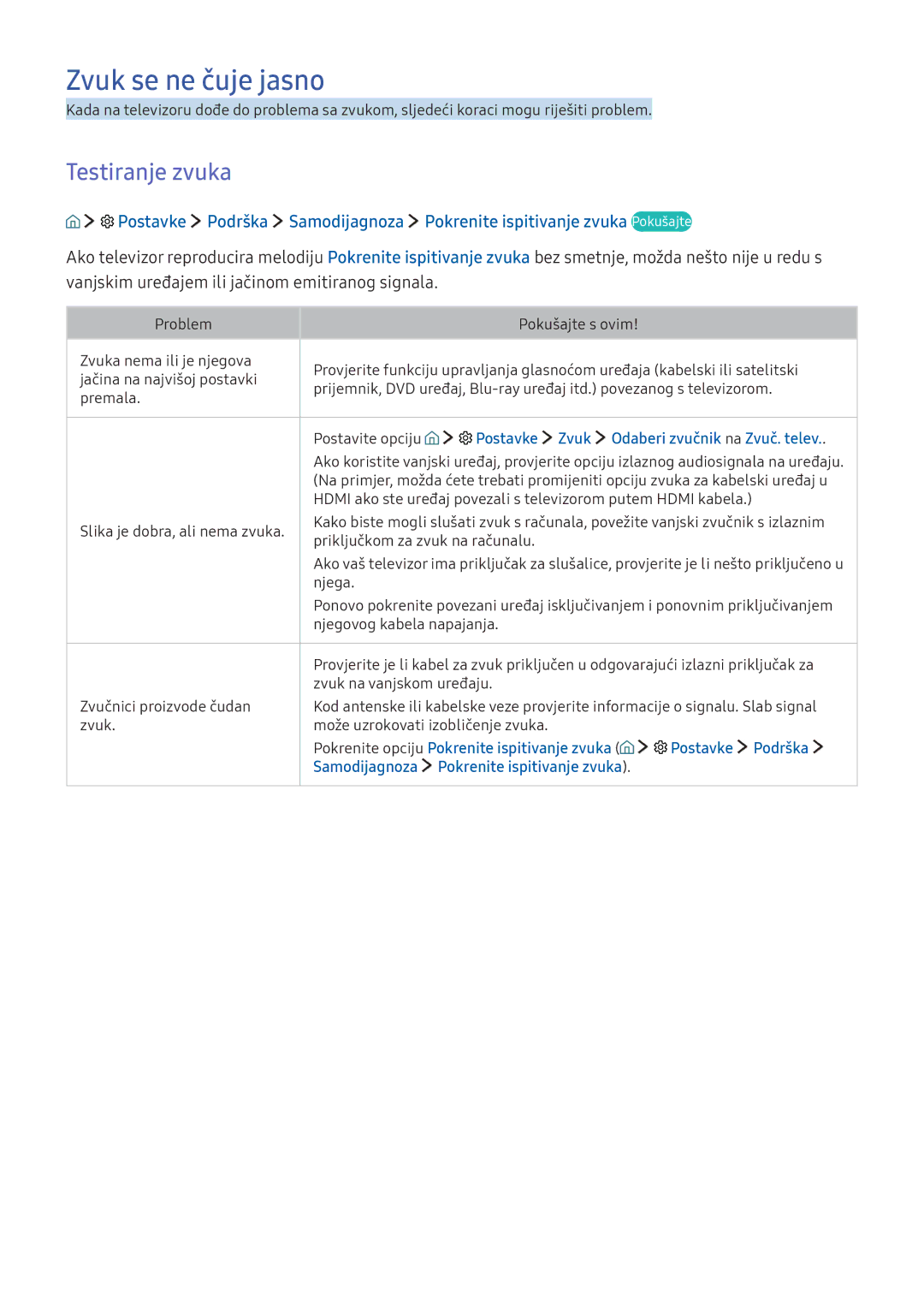 Samsung UE65KU6072UXXH manual Zvuk se ne čuje jasno, Testiranje zvuka, Postavke Zvuk Odaberi zvučnik na Zvuč. telev 