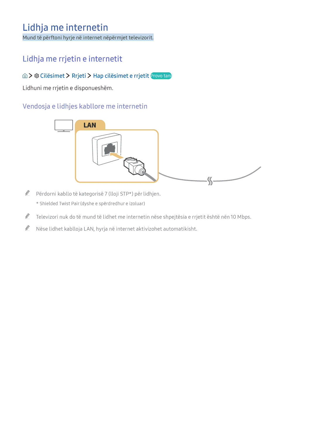Samsung UE49KS7002UXXH Lidhja me internetin, Lidhja me rrjetin e internetit, Vendosja e lidhjes kabllore me internetin 