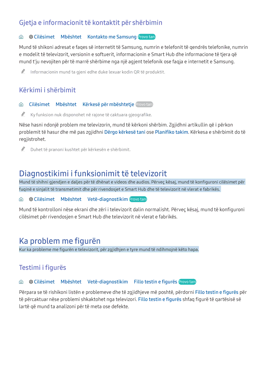 Samsung UE49KS9002TXXH manual Diagnostikimi i funksionimit të televizorit, Ka problem me figurën, Kërkimi i shërbimit 