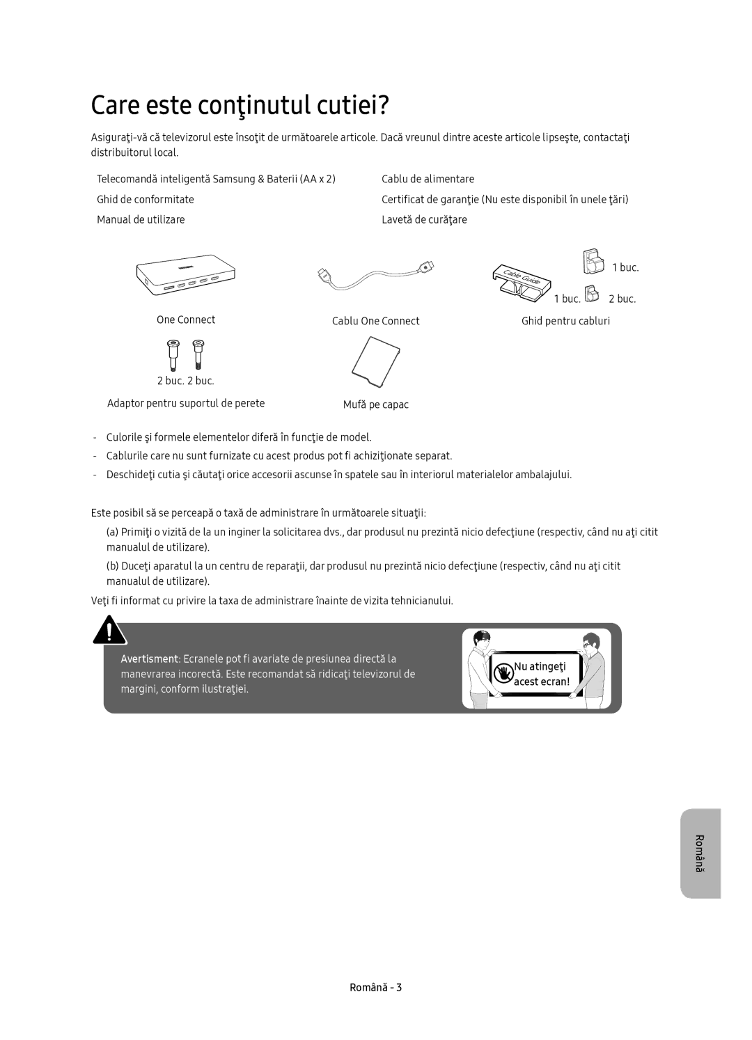 Samsung UE78KS9002TXXH, UE49KS9002TXXH, UE65KS9000LXXH, UE55KS9000LXXH, UE49KS9000LXXH manual Care este conţinutul cutiei?, Buc 