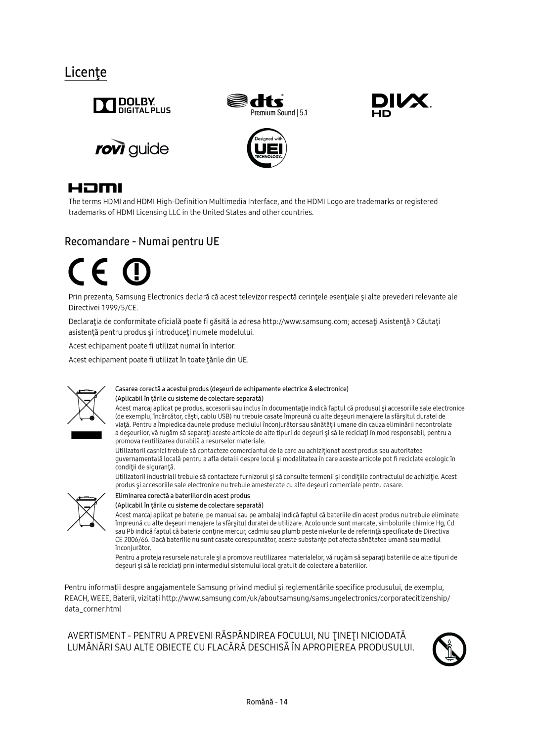 Samsung UE65KS9002TXXH, UE49KS9002TXXH, UE65KS9000LXXH, UE55KS9000LXXH, UE49KS9000LXXH Licenţe, Recomandare Numai pentru UE 