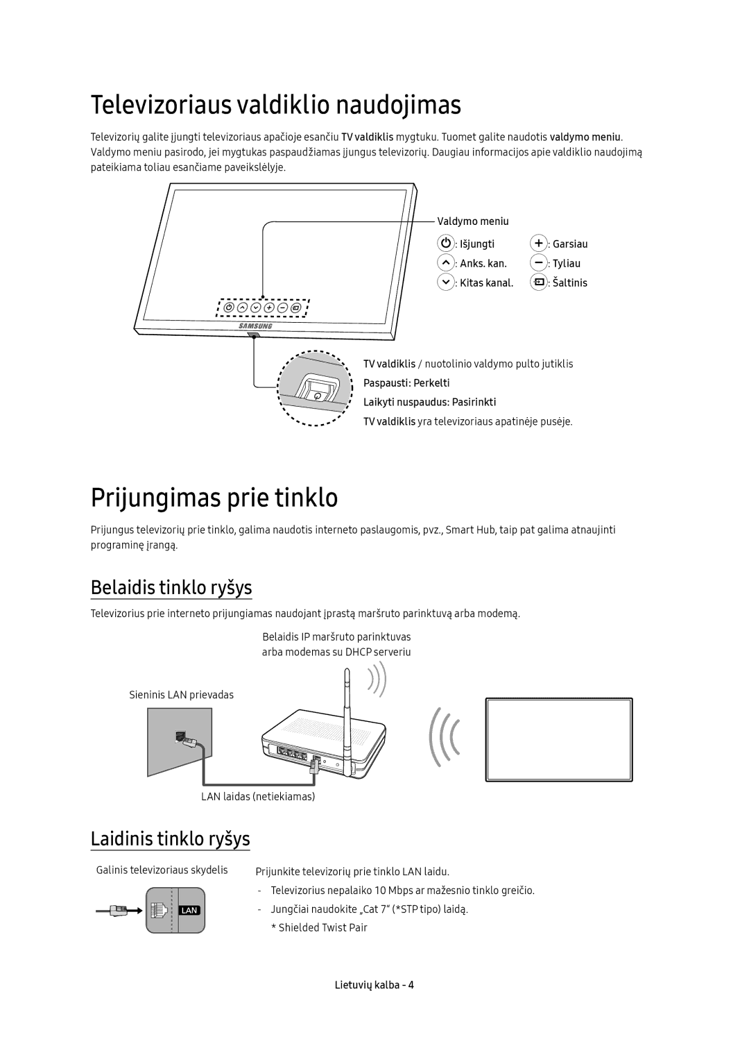 Samsung UE49KS9000LXXN, UE49KS9002TXXH Televizoriaus valdiklio naudojimas, Prijungimas prie tinklo, Belaidis tinklo ryšys 