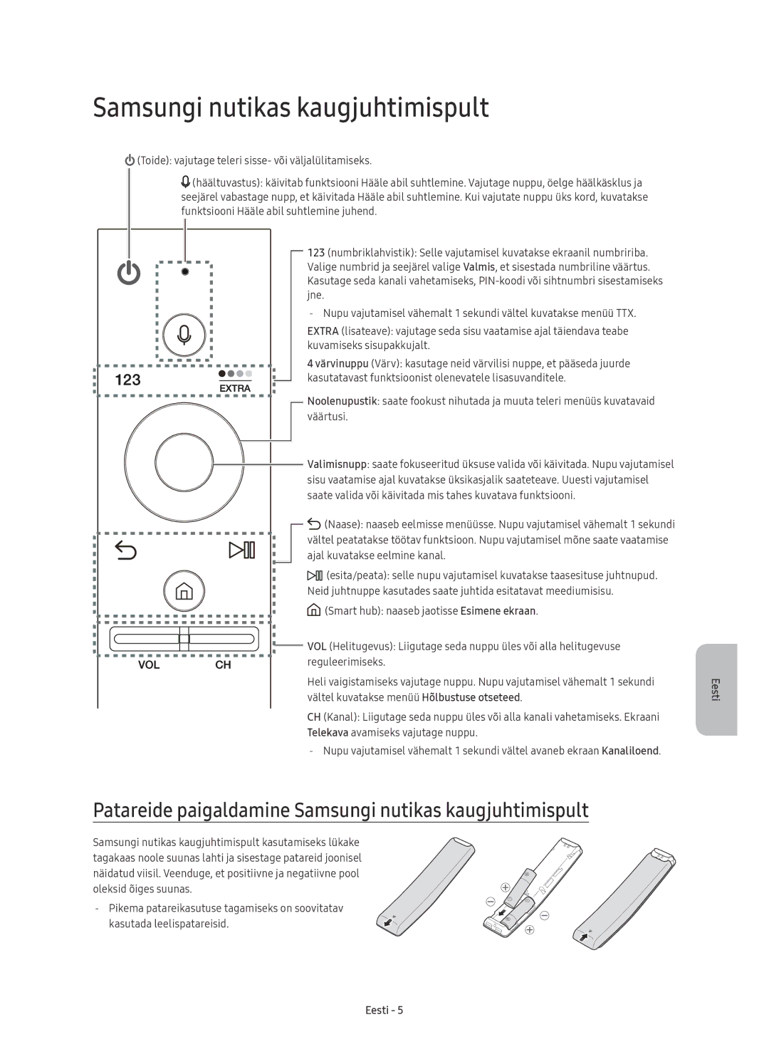 Samsung UE78KS9000LXXN manual Patareide paigaldamine Samsungi nutikas kaugjuhtimispult, Ajal kuvatakse eelmine kanal 