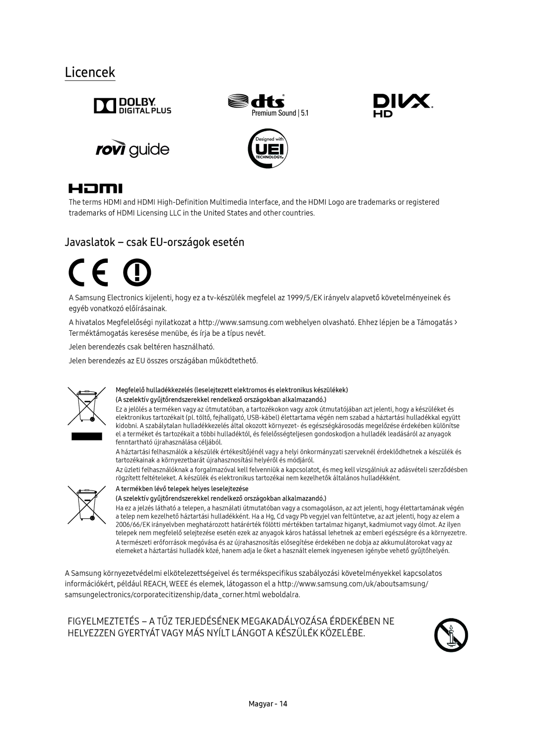 Samsung UE65KS9000LXXN, UE49KS9002TXXH, UE65KS9000LXXH, UE55KS9000LXXH manual Licencek, Javaslatok csak EU-országok esetén 