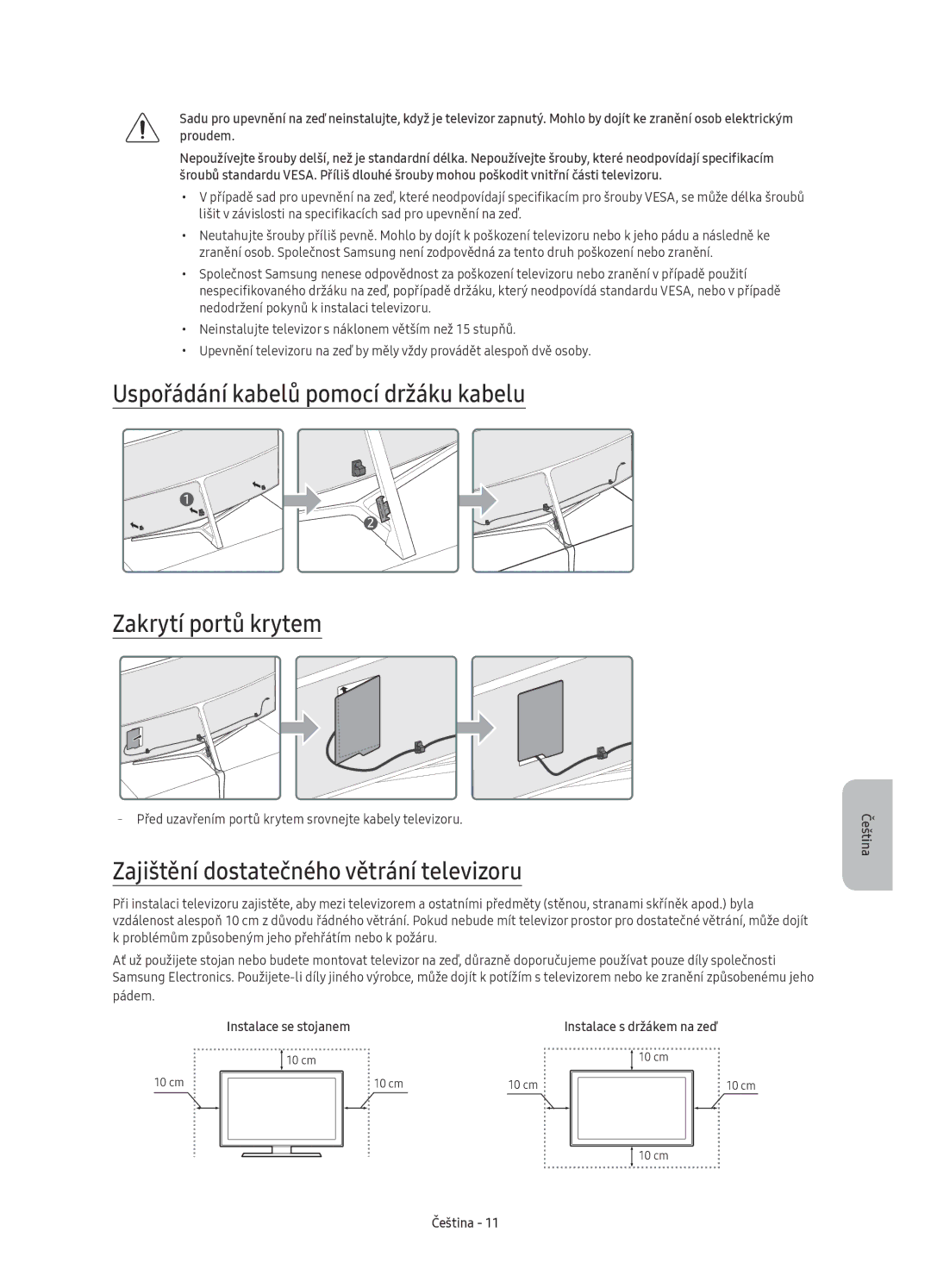 Samsung UE78KS9000LXXN manual Uspořádání kabelů pomocí držáku kabelu Zakrytí portů krytem, Pádem, Instalace se stojanem 