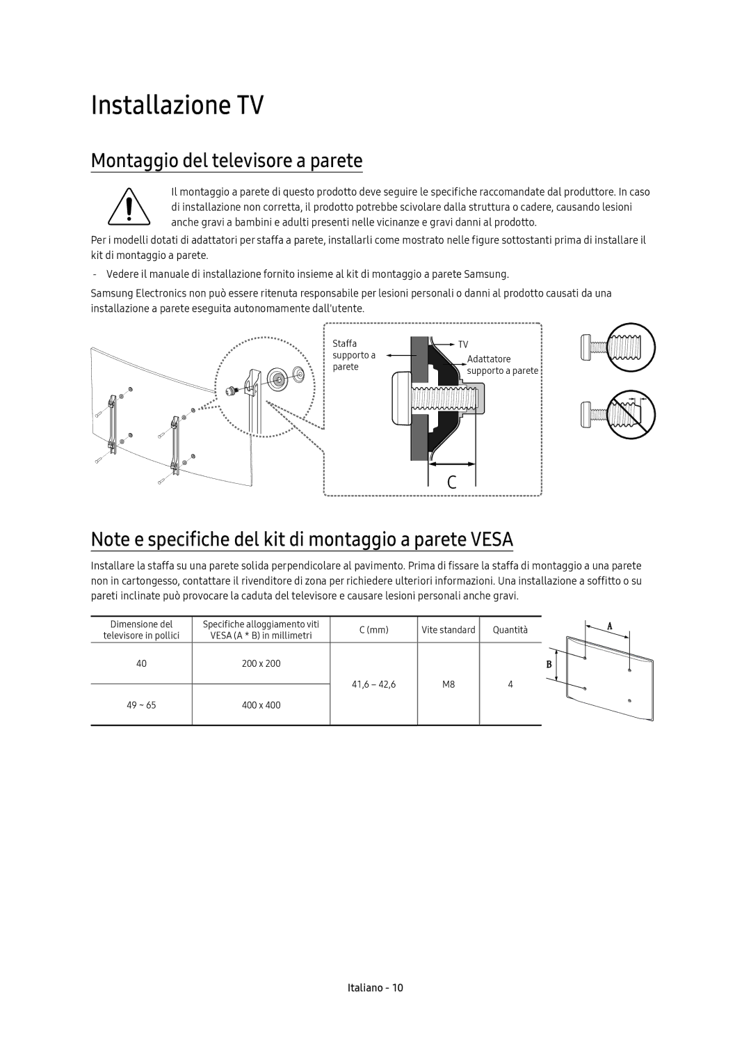 Samsung UE49KU6100KXZT, UE55KU6100KXZT, UE40KU6100KXZT, UE65KU6100KXZT Installazione TV, Montaggio del televisore a parete 