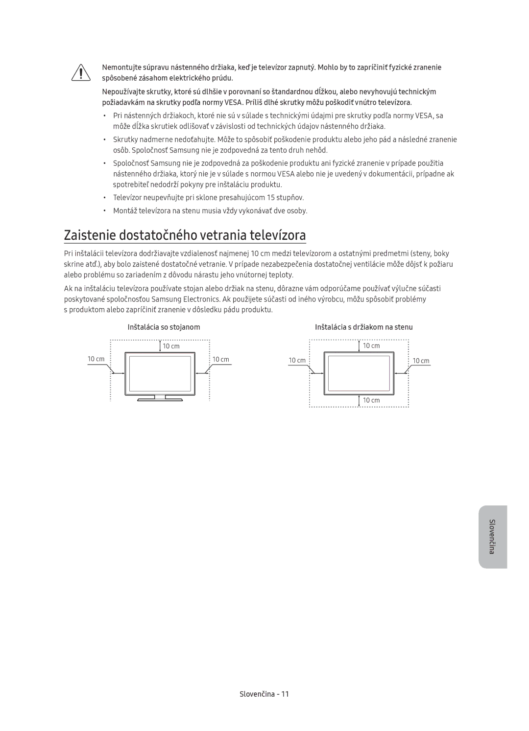 Samsung UE49KU6172UXXH, UE49KU6100WXXH, UE40KU6100WXXH Zaistenie dostatočného vetrania televízora, Inštalácia so stojanom 