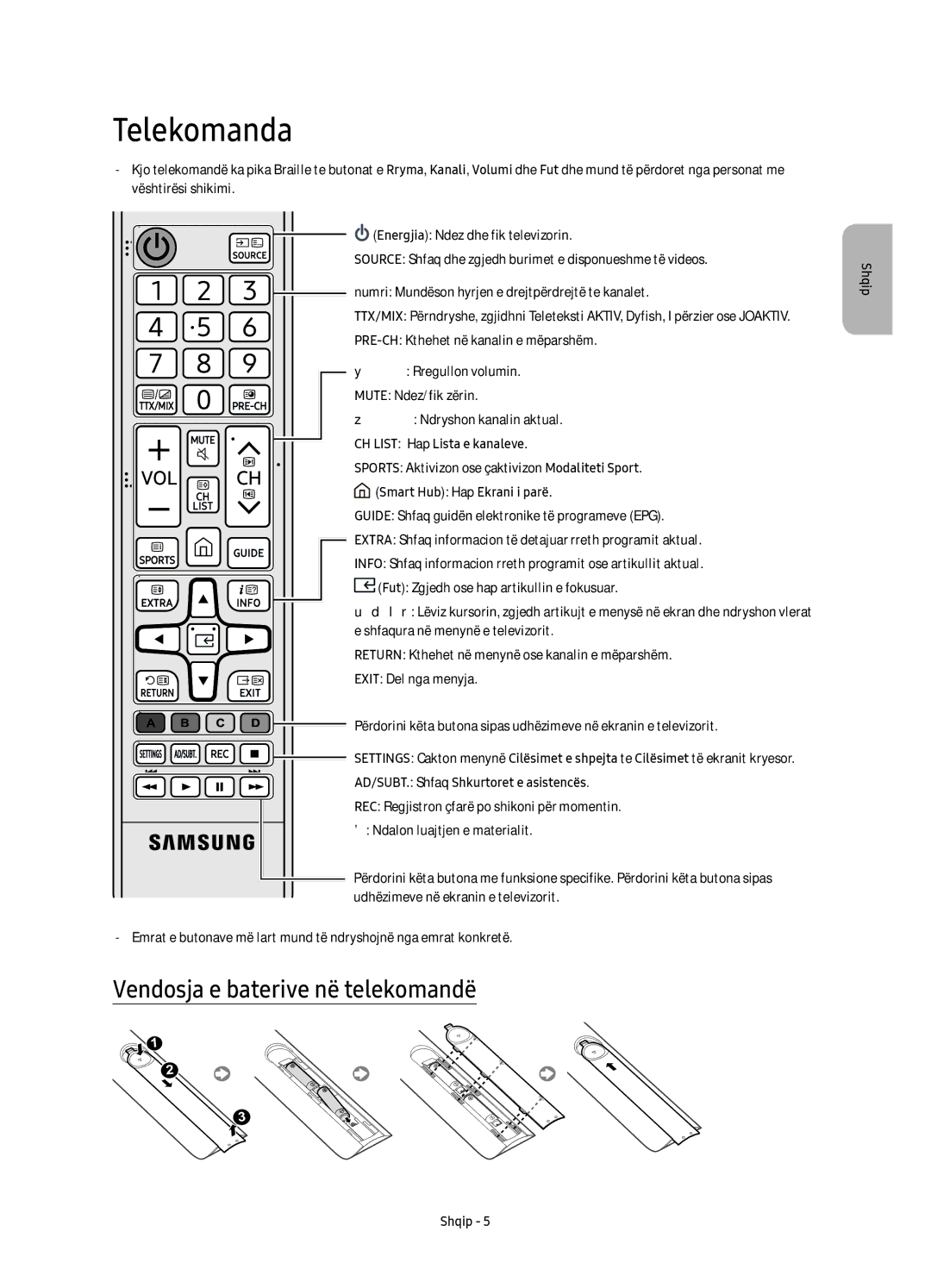 Samsung UE49KU6172UXXH, UE49KU6100WXXH manual Telekomanda, Vendosja e baterive në telekomandë, CH List Hap Lista e kanaleve 