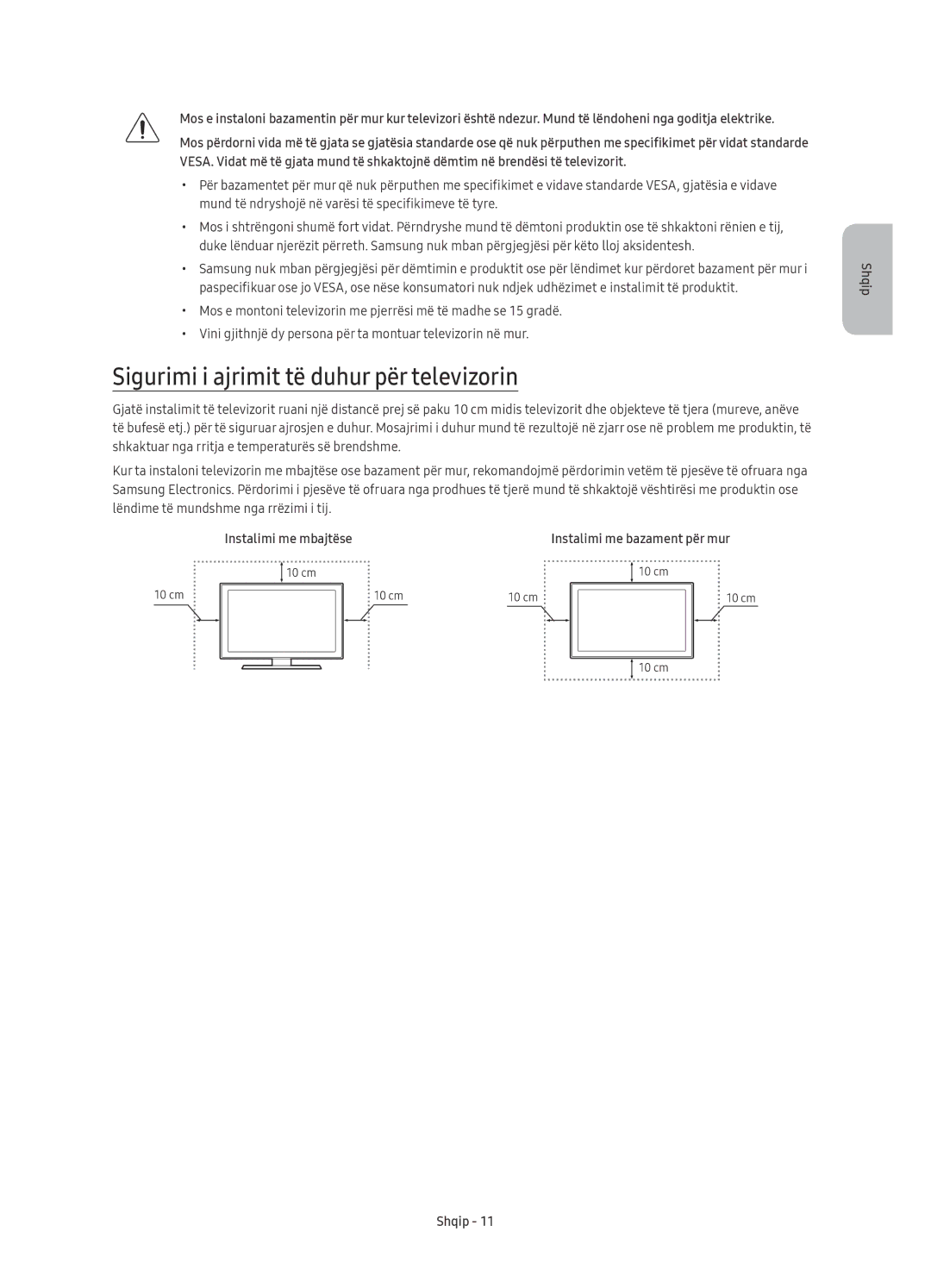 Samsung UE65KU6172UXXH, UE49KU6100WXXH, UE49KU6172UXXH Sigurimi i ajrimit të duhur për televizorin, Instalimi me mbajtëse 