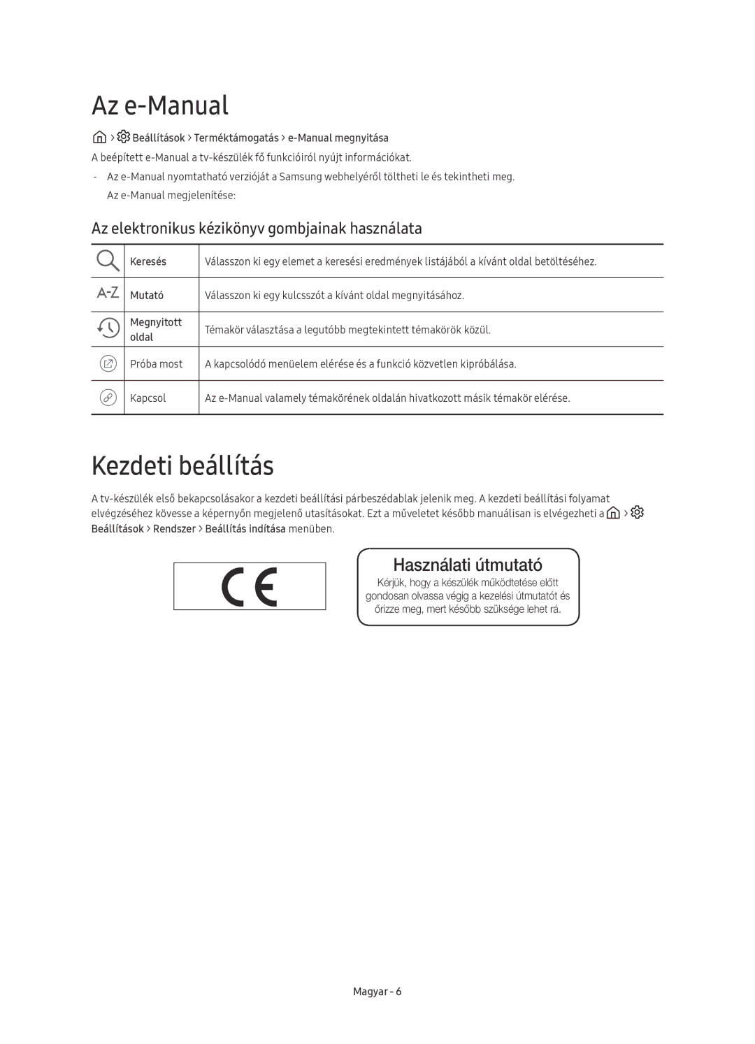 Samsung UE55KU6172UXXH, UE49KU6100WXXH Az e-Manual, Kezdeti beállítás, Az elektronikus kézikönyv gombjainak használata 