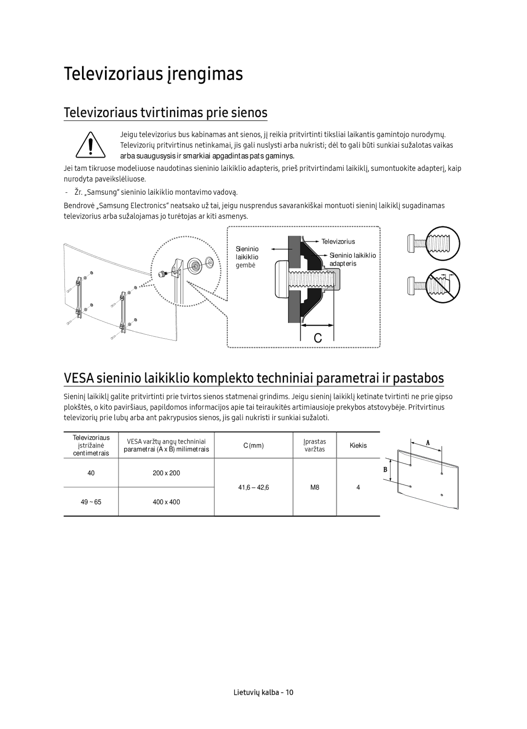 Samsung UE40KU6100WXXH, UE49KU6100WXXH, UE49KU6172UXXH manual Televizoriaus įrengimas, Televizoriaus tvirtinimas prie sienos 