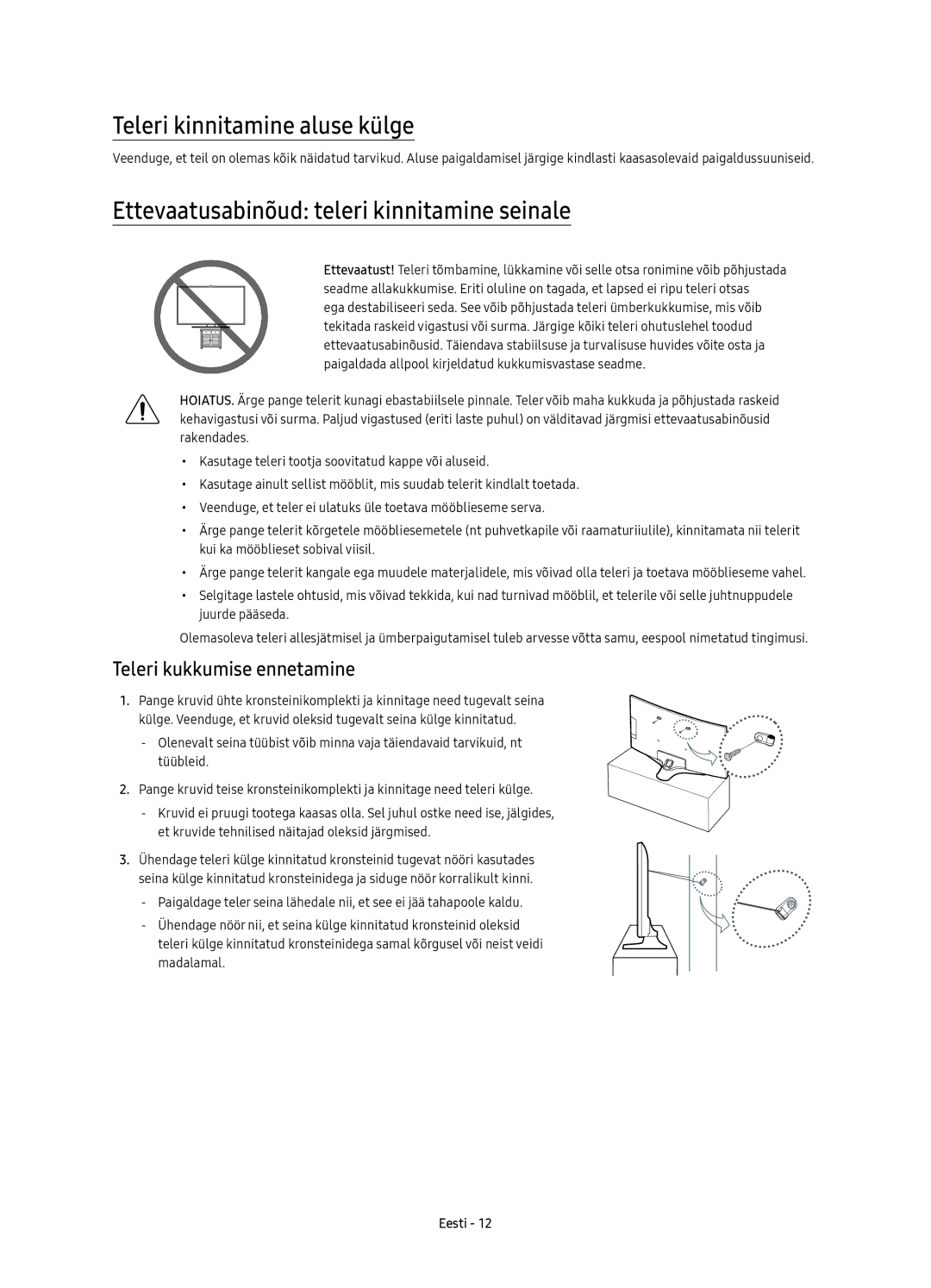 Samsung UE40KU6172UXXH, UE49KU6100WXXH manual Teleri kinnitamine aluse külge, Ettevaatusabinõud teleri kinnitamine seinale 