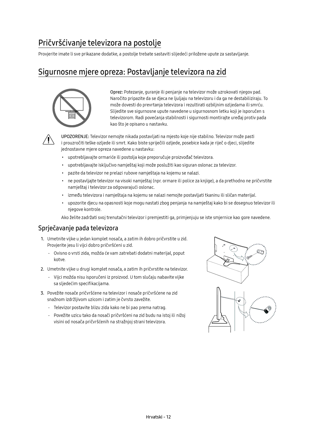 Samsung UE49KU6100WXXN manual Pričvršćivanje televizora na postolje, Sigurnosne mjere opreza Postavljanje televizora na zid 