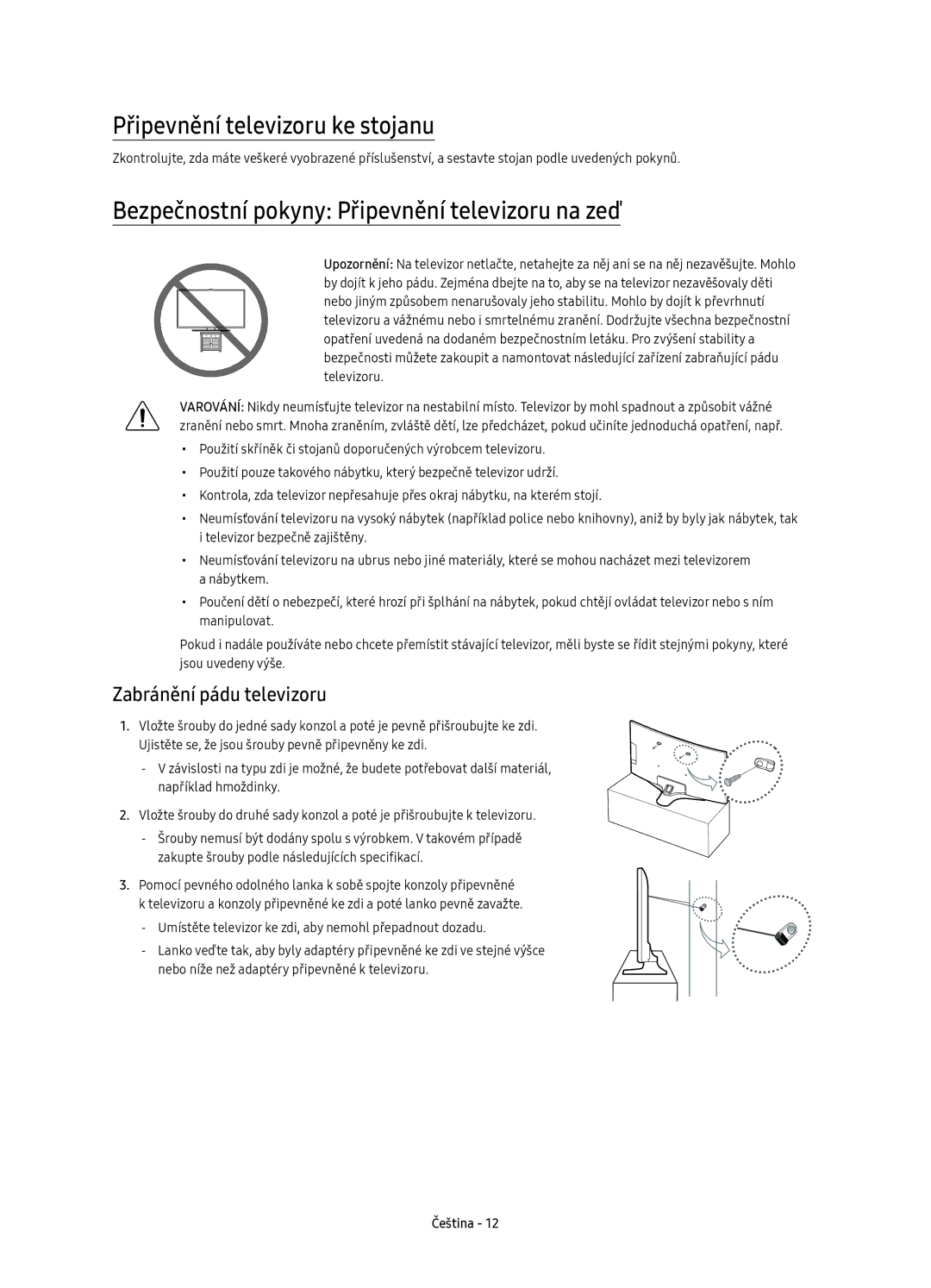 Samsung UE49KU6100WXXH, UE49KU6172UXXH Připevnění televizoru ke stojanu, Bezpečnostní pokyny Připevnění televizoru na zeď 