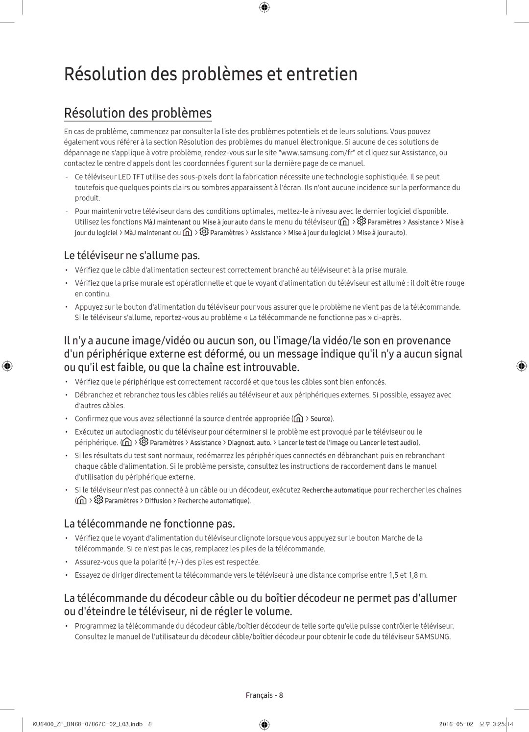 Samsung UE49KU6400UXZF, UE49KU6400UXXC, UE55KU6400UXZG Résolution des problèmes et entretien, Le téléviseur ne sallume pas 