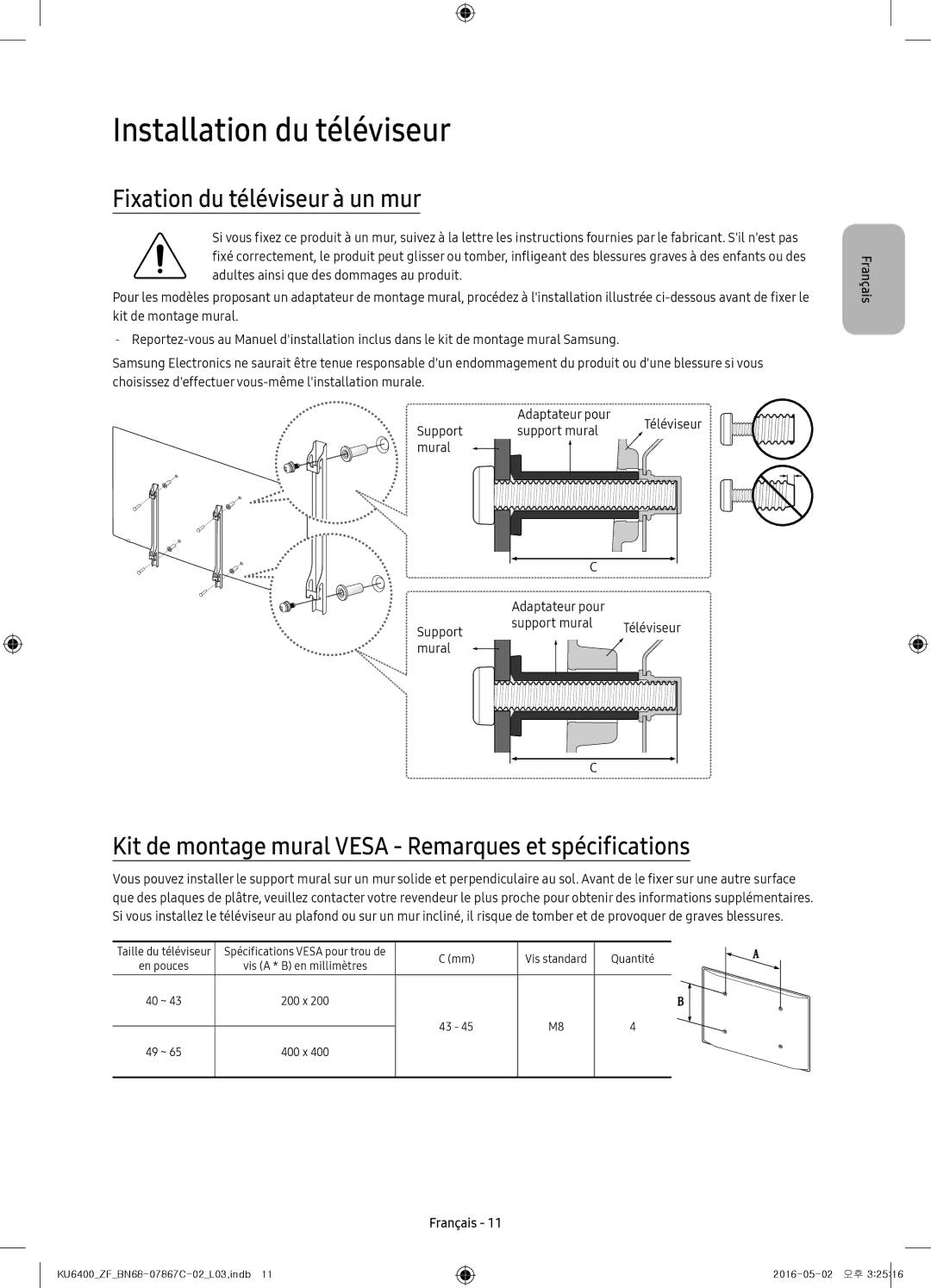 Samsung UE55KU6400UXZG, UE49KU6400UXXC, UE49KU6400UXZG manual Installation du téléviseur, Fixation du téléviseur à un mur 