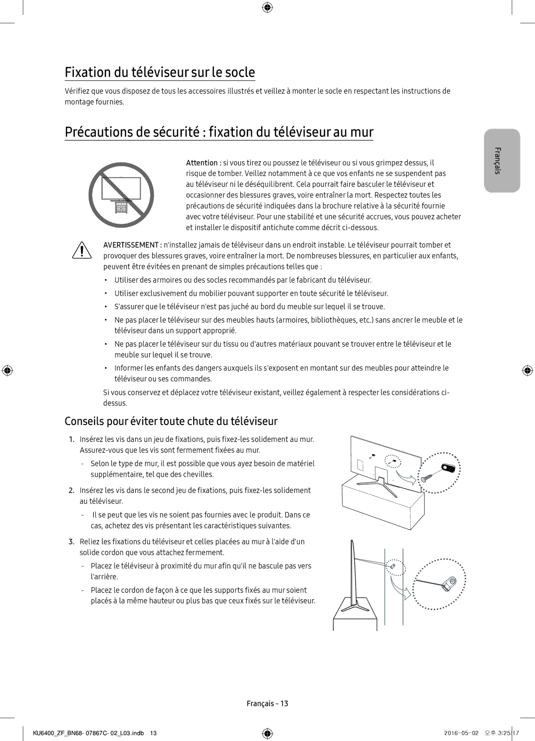 Samsung UE40KU6400UXZG manual Fixation du téléviseur sur le socle, Précautions de sécurité fixation du téléviseur au mur 