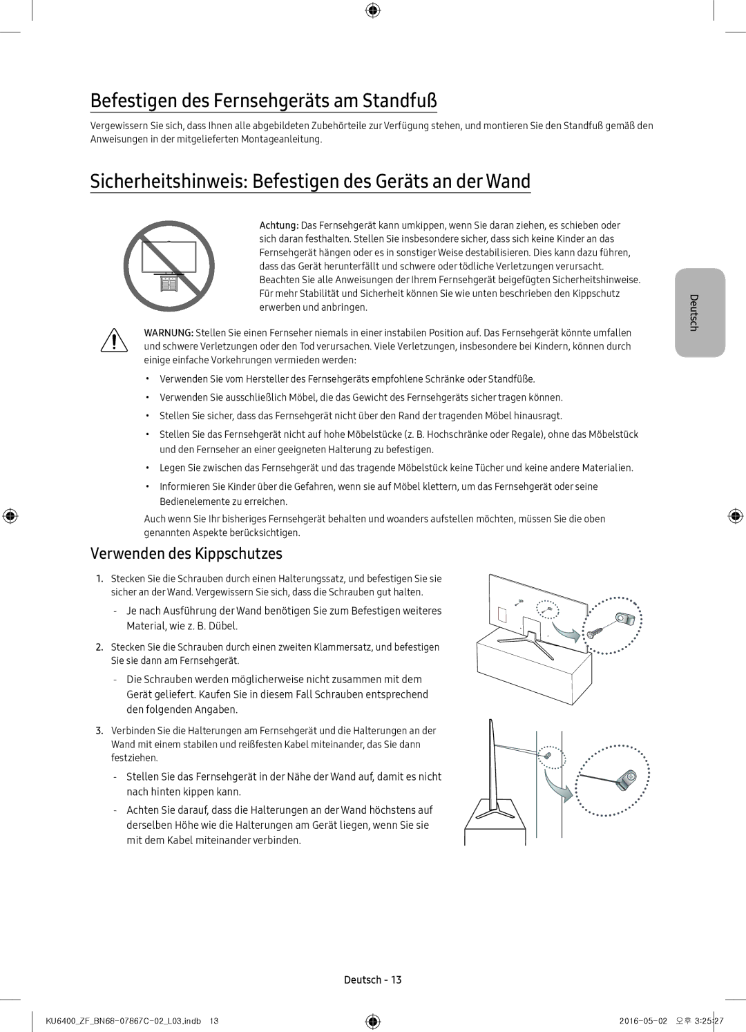 Samsung UE55KU6400UXZG Befestigen des Fernsehgeräts am Standfuß, Sicherheitshinweis Befestigen des Geräts an der Wand 