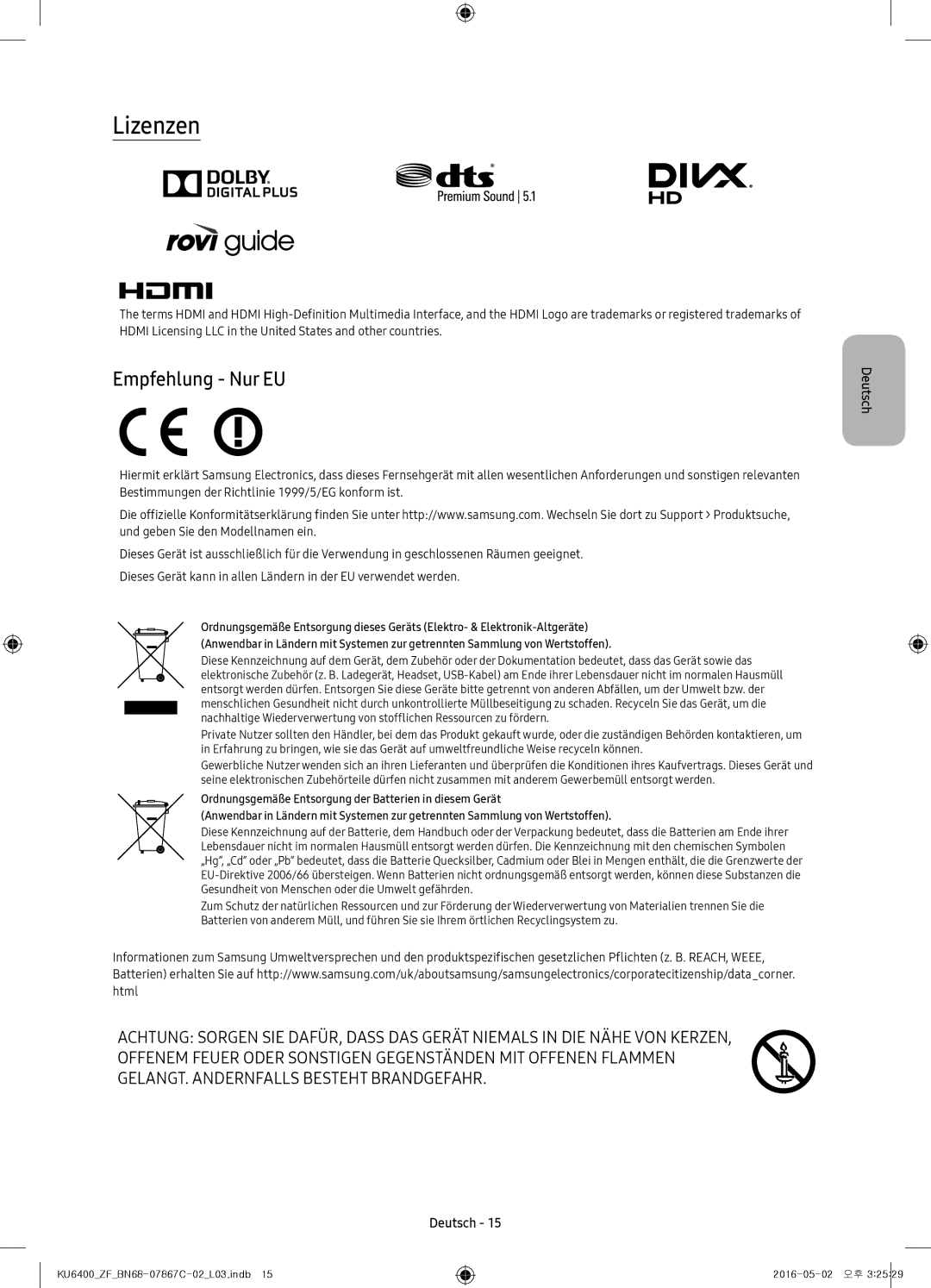 Samsung UE40KU6400UXZG, UE49KU6400UXXC, UE55KU6400UXZG, UE49KU6400UXZG, UE40KU6400UXZF manual Lizenzen, Empfehlung Nur EU 