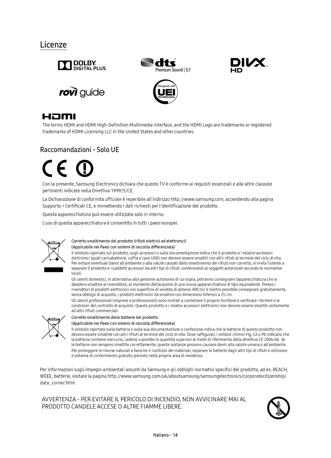 Samsung UE49KU6450UXZG, UE55KU6470UXZF, UE49KU6450UXZT, UE55KU6470UXZT, UE49KU6450UXXC manual Licenze, Raccomandazioni Solo UE 