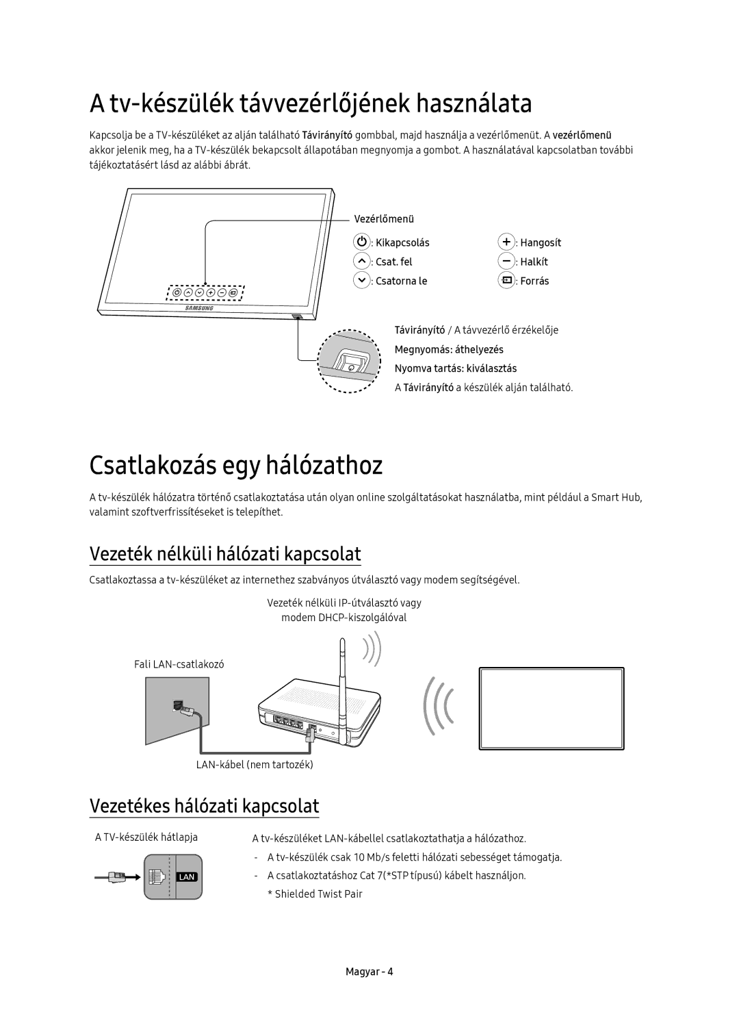 Samsung UE49KU6502UXXH Tv-készülék távvezérlőjének használata, Csatlakozás egy hálózathoz, Vezetékes hálózati kapcsolat 