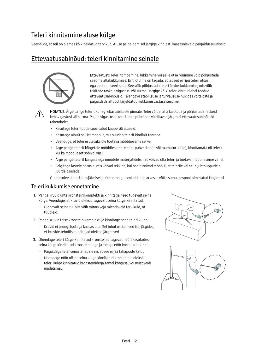 Samsung UE49KU6502UXXH, UE49KU6500SXXH manual Teleri kinnitamine aluse külge, Ettevaatusabinõud teleri kinnitamine seinale 