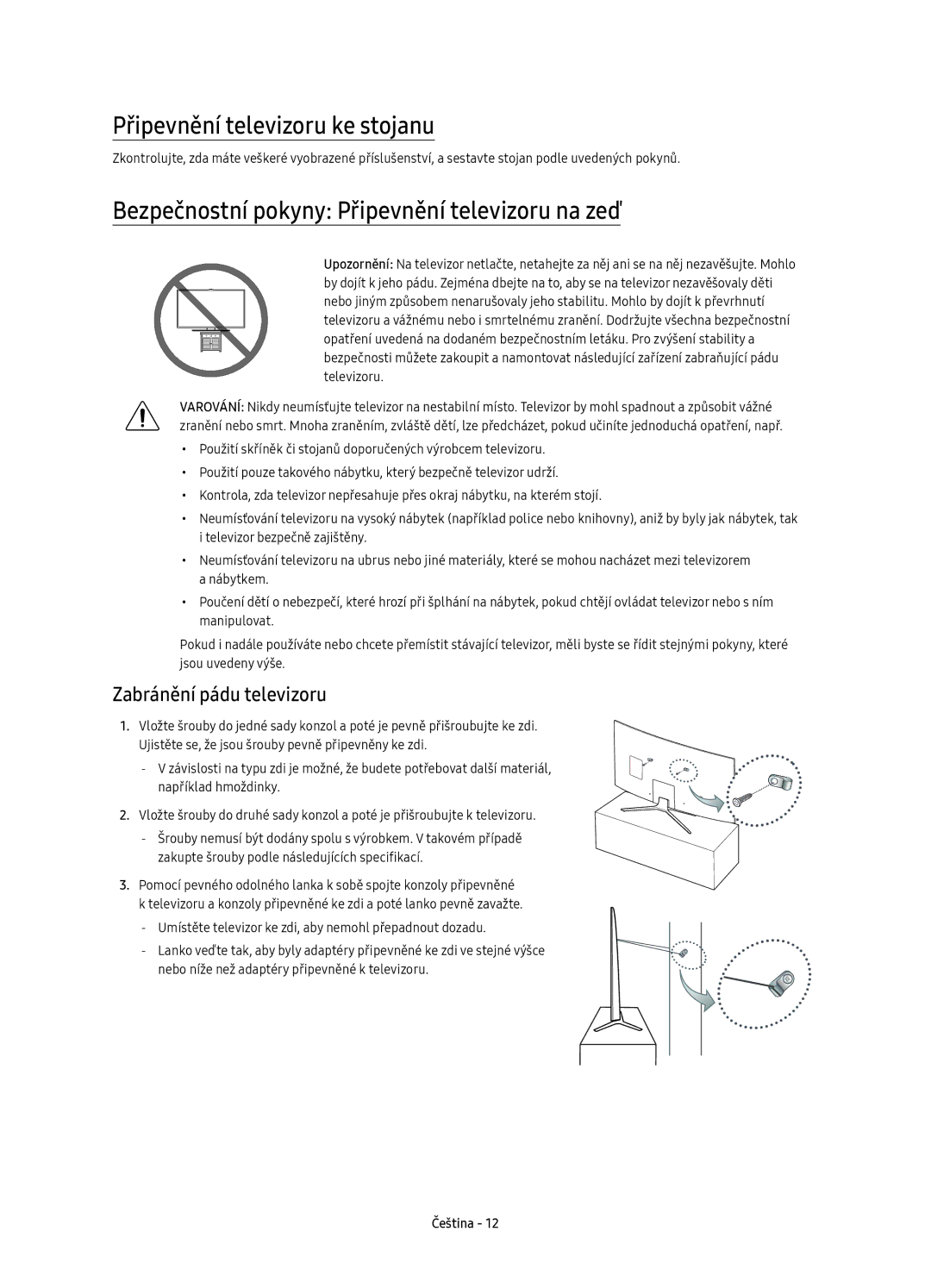 Samsung UE49KU6500SXXH, UE55KU6500SXXH Připevnění televizoru ke stojanu, Bezpečnostní pokyny Připevnění televizoru na zeď 