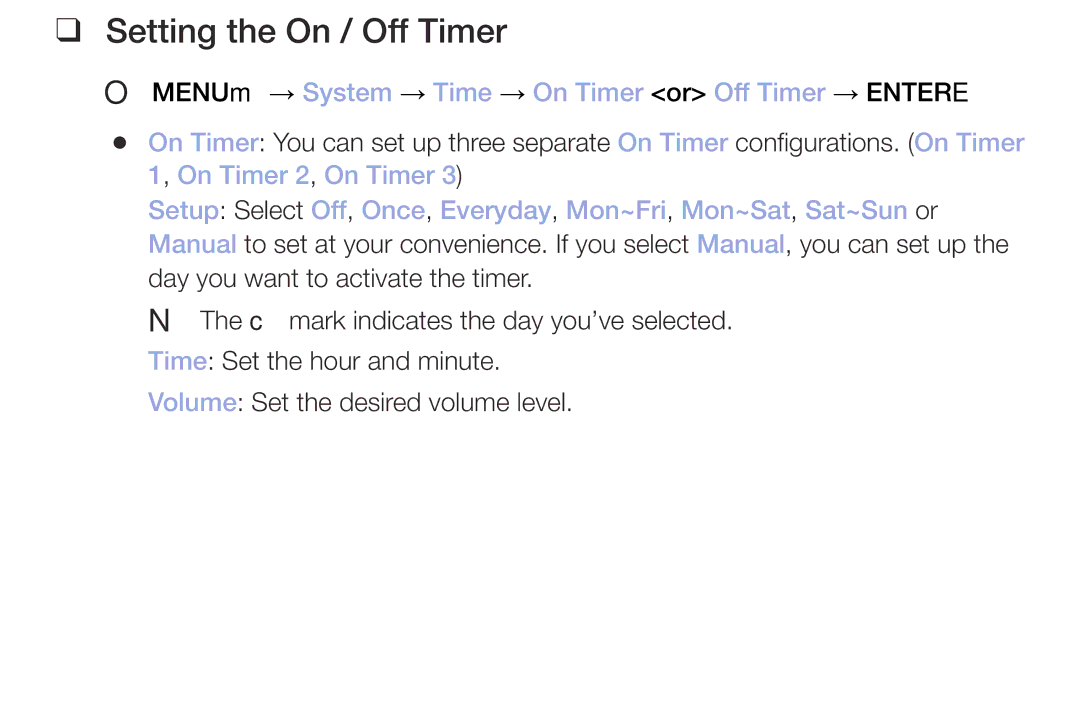 Samsung UE40M5000AKXXU manual Setting the On / Off Timer, OO MENUm → System → Time → On Timer or Off Timer → Entere 