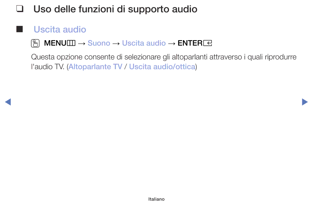 Samsung UE49M5000AKXZT, UE32M4000AKXZT Uso delle funzioni di supporto audio, OO MENUm → Suono → Uscita audio → Entere 