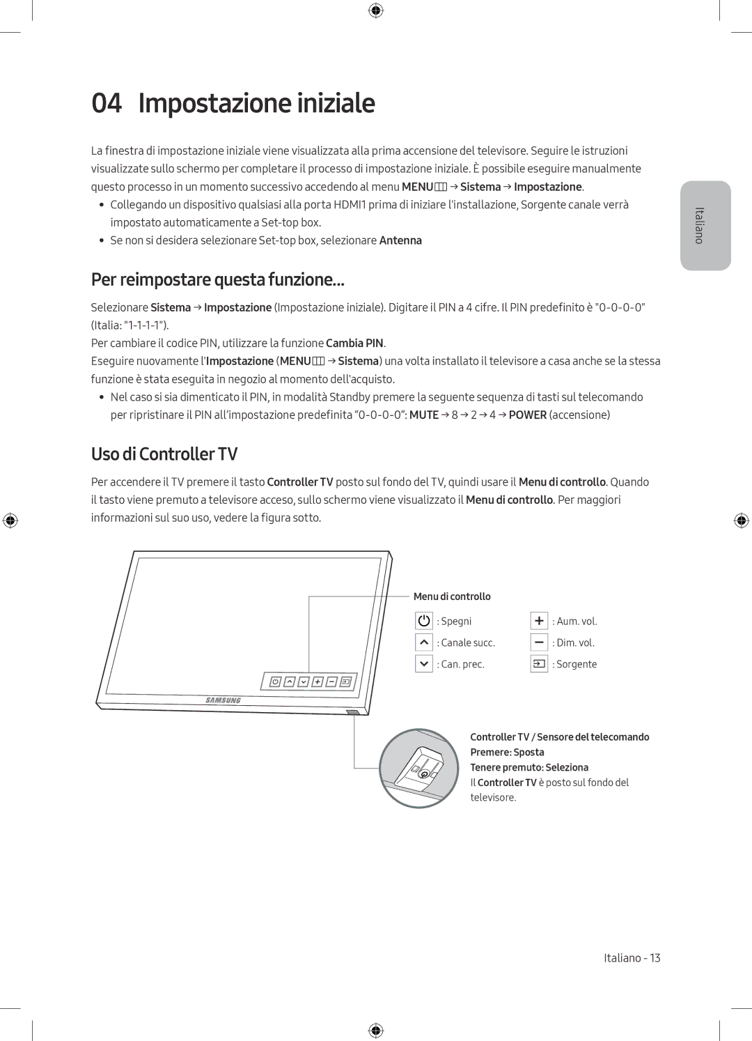 Samsung UE40M5000AKXXU, UE49M5000AKXZT manual Impostazione iniziale, Per reimpostare questa funzione, Uso di Controller TV 