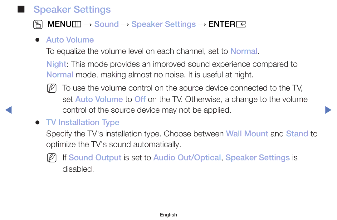 Samsung UA32J4003DWXSQ, UE49M5000AUXSQ OO MENUm → Sound → Speaker Settings → Entere Auto Volume, TV Installation Type 