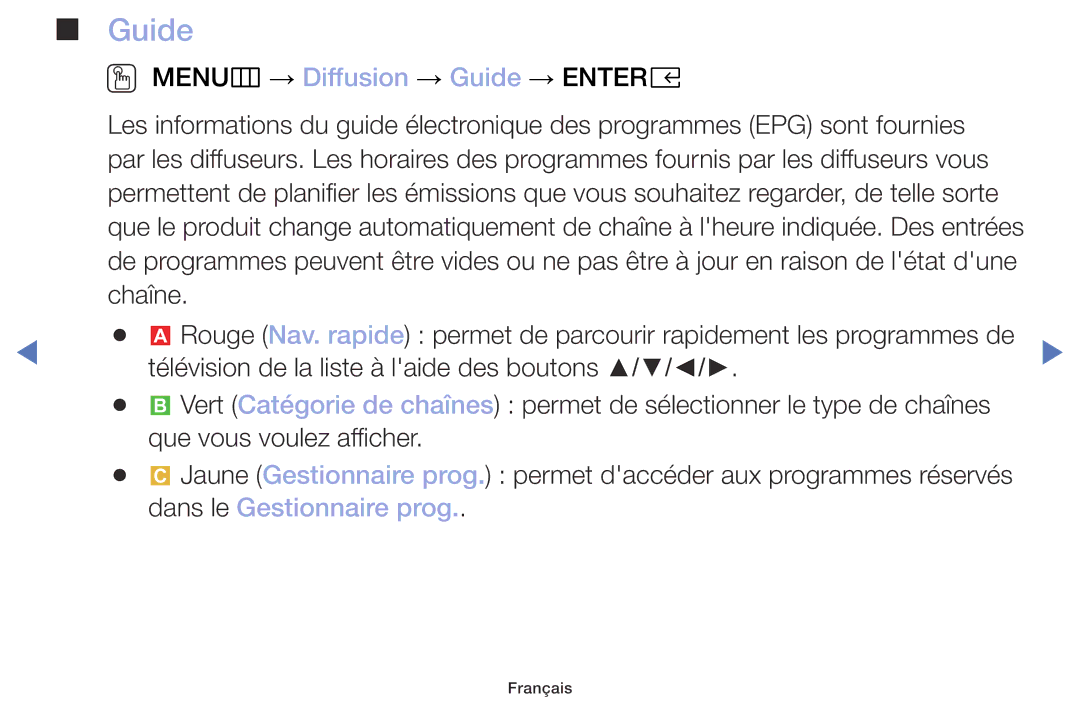 Samsung UE32M5005AWXXC, UE49M5005AWXXC, UE32M4005AWXXC OO MENUm → Diffusion → Guide → Entere, Dans le Gestionnaire prog 