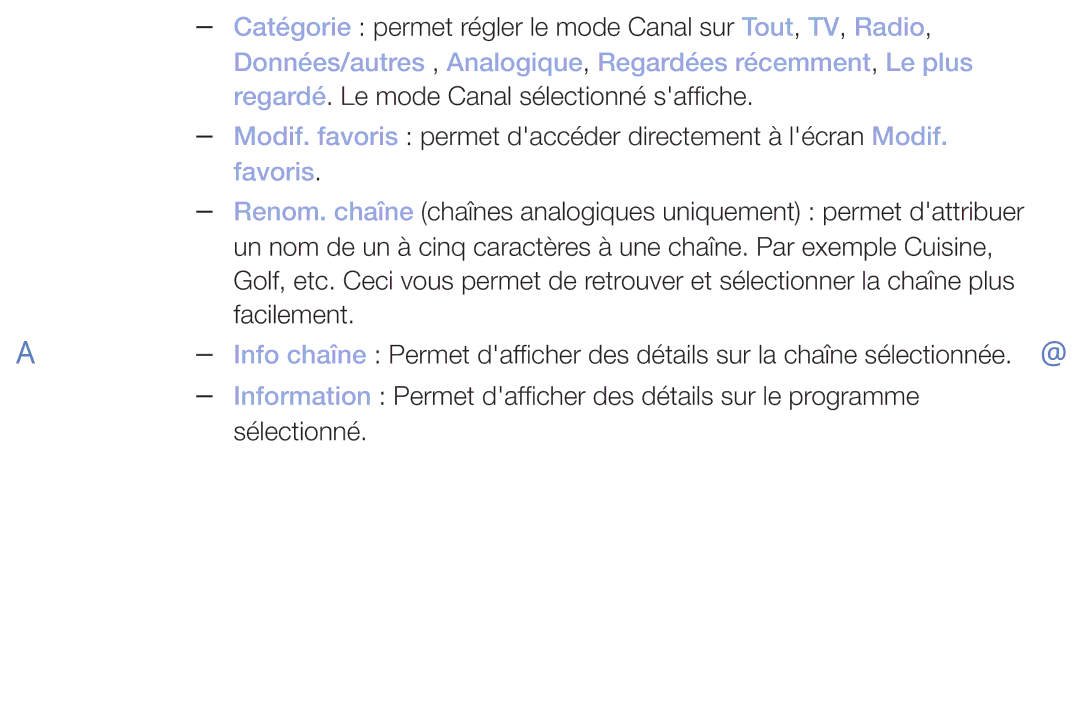 Samsung UE32M4005AWXXC, UE49M5005AWXXC, UE40M5005AWXXC manual Sur la Chaîne sélectionnée Information Permet dafficher Des 