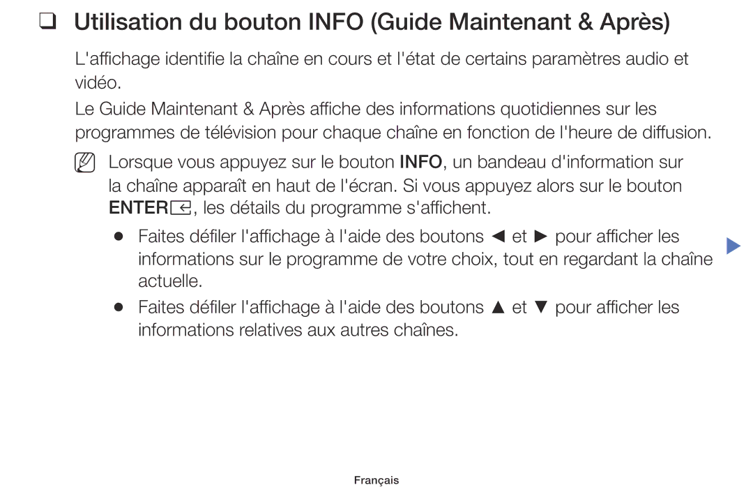 Samsung UE40M5005AWXXC, UE49M5005AWXXC, UE32M4005AWXXC, UE32M5005AWXXC Utilisation du bouton Info Guide Maintenant & Après 