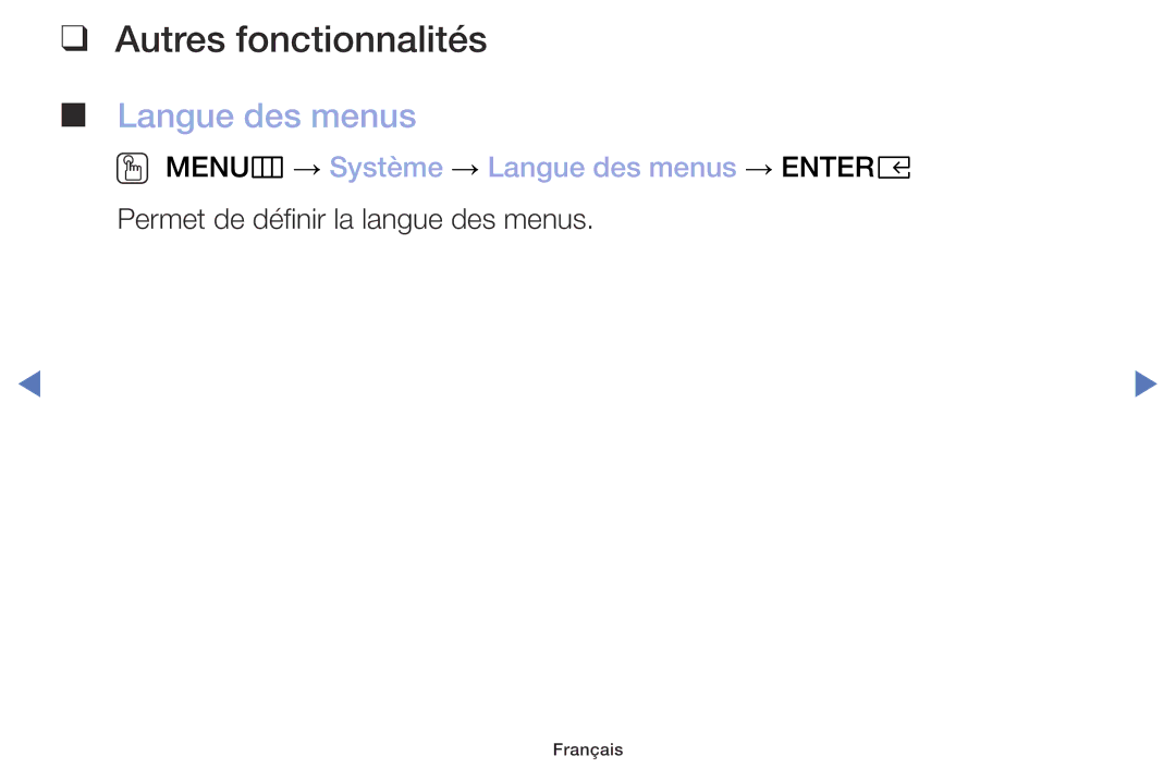 Samsung UE40M5005AWXXC, UE49M5005AWXXC, UE32M4005AWXXC, UE32M5005AWXXC OO MENUm → Système → Langue des menus → Entere 