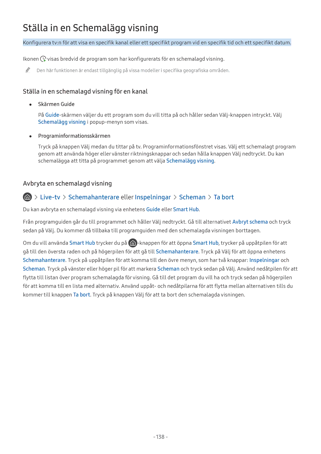 Samsung UE32M5505AKXXC, UE49M5605AKXXC manual Ställa in en Schemalägg visning, Ställa in en schemalagd visning för en kanal 