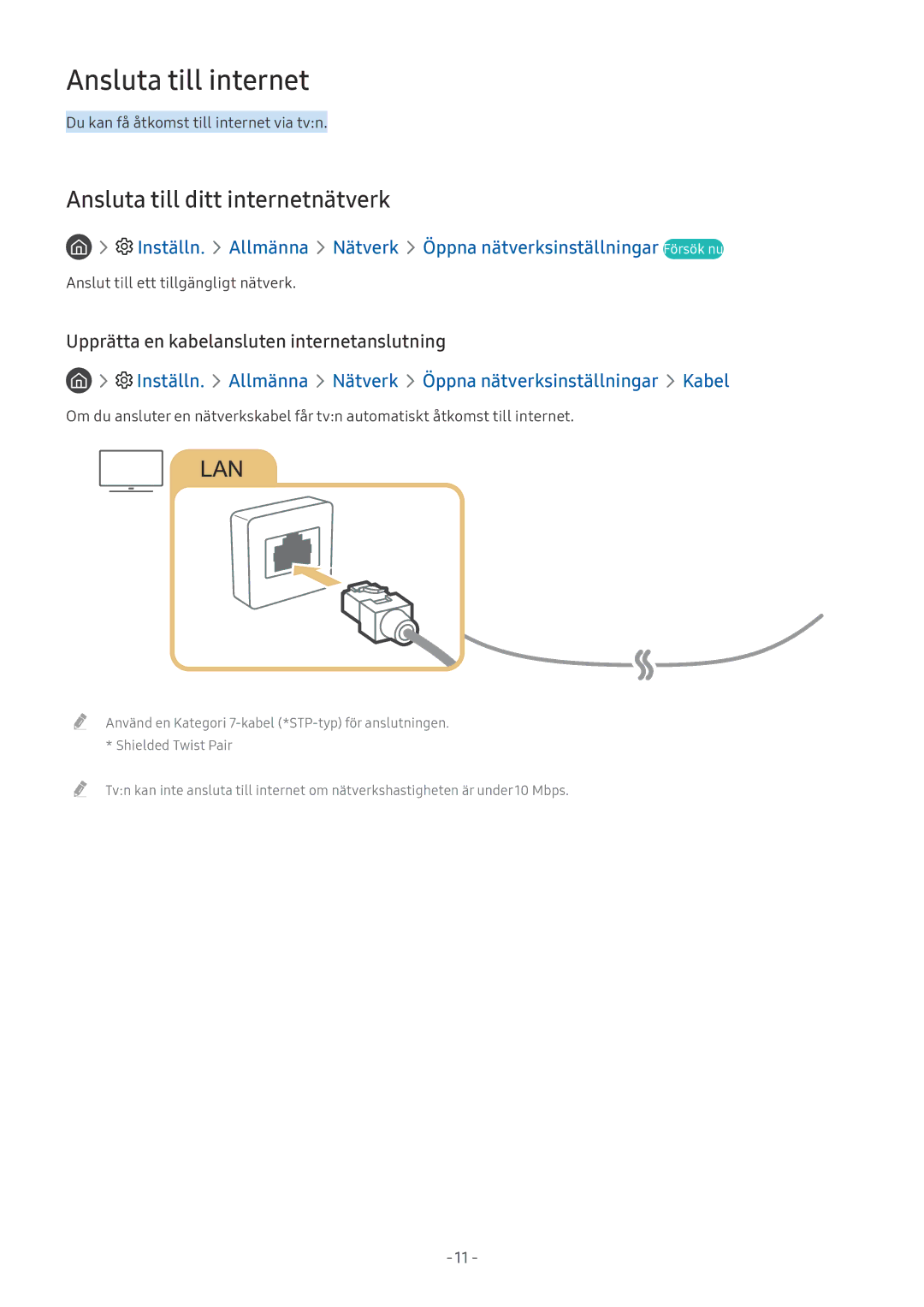 Samsung UE32M5575AUXXC, UE49M5605AKXXC, UE49M5515AKXXC manual Ansluta till internet, Ansluta till ditt internetnätverk 