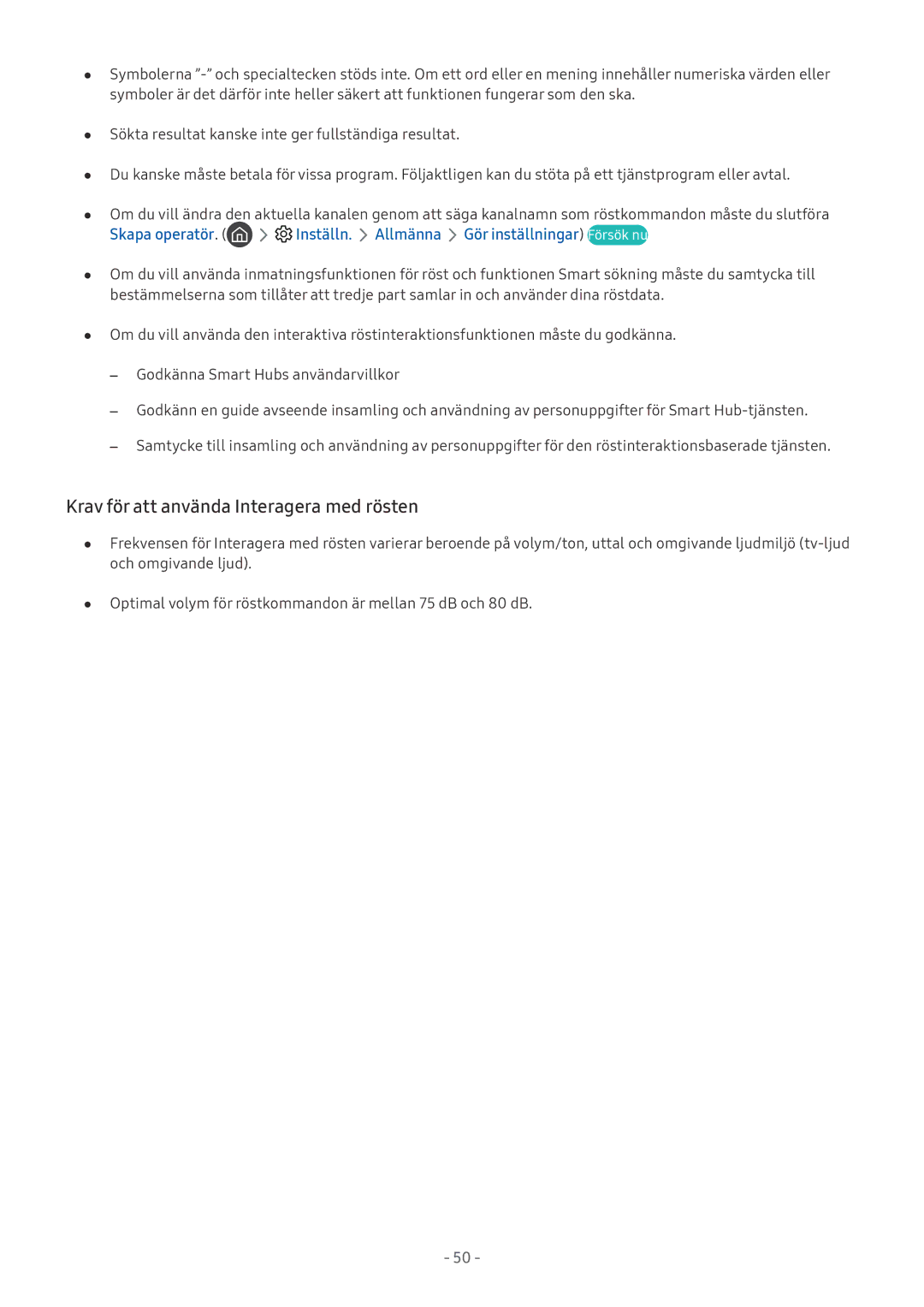 Samsung UE49M5605AKXXC Krav för att använda Interagera med rösten, Skapa operatör Inställn. Allmänna Gör inställningar 