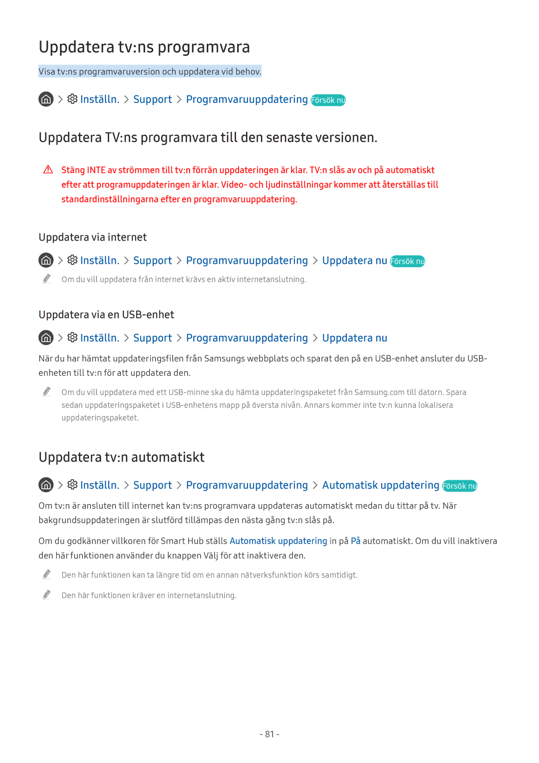 Samsung UE32M5575AUXXC, UE49M5605AKXXC manual Uppdatera tvns programvara, Inställn. Support Programvaruuppdatering Försök nu 