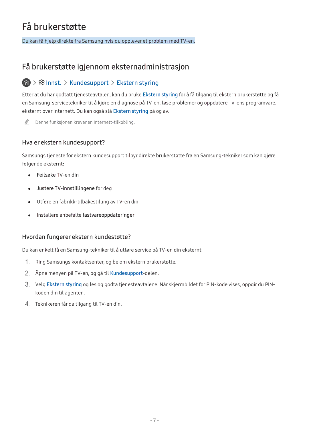 Samsung UE55M5515AKXXC manual Få brukerstøtte igjennom eksternadministrasjon, Innst. Kundesupport Ekstern styring 