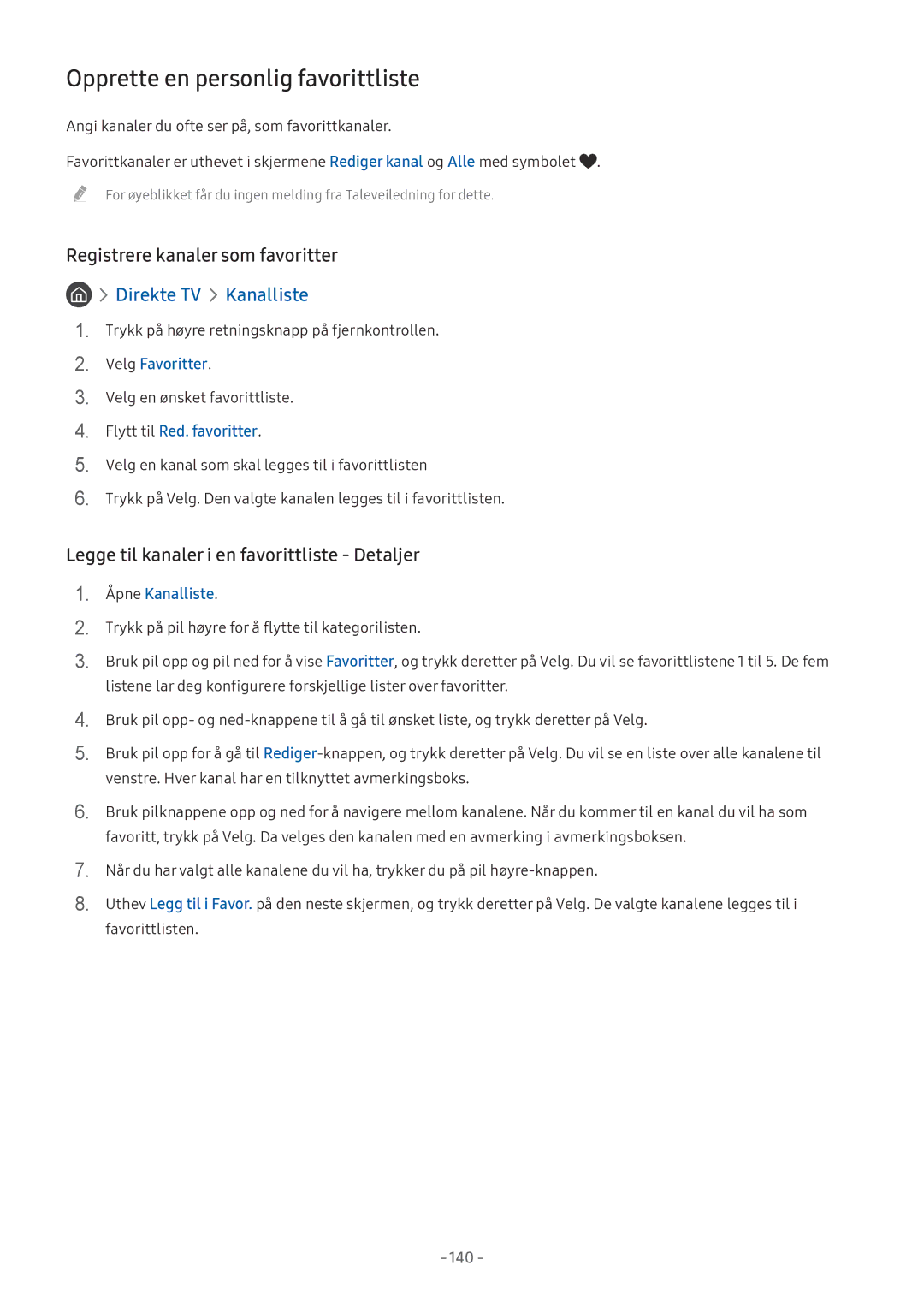 Samsung UE49M5505AKXXC manual Opprette en personlig favorittliste, Registrere kanaler som favoritter, Åpne Kanalliste 