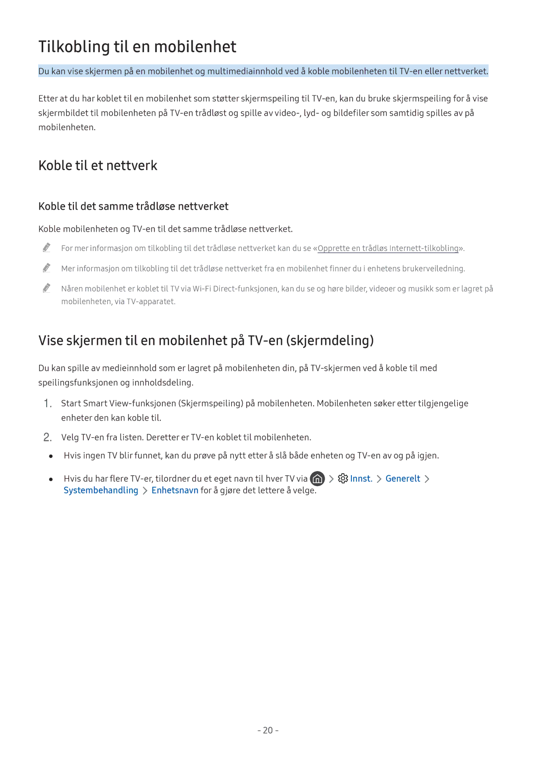 Samsung UE43M5605AKXXC manual Tilkobling til en mobilenhet, Koble til et nettverk, Koble til det samme trådløse nettverket 