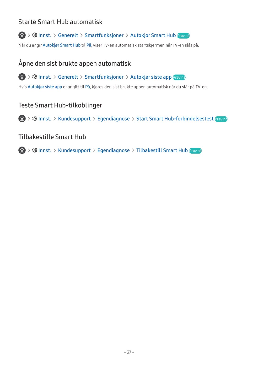 Samsung UE49M5515AKXXC Starte Smart Hub automatisk, Åpne den sist brukte appen automatisk, Teste Smart Hub-tilkoblinger 