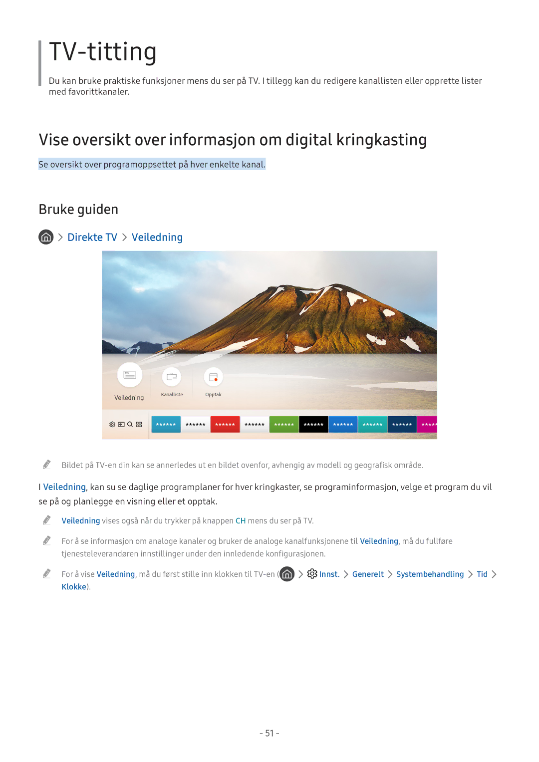 Samsung UE49M5515AKXXC Vise oversikt over informasjon om digital kringkasting, Bruke guiden, Direkte TV Veiledning, Klokke 