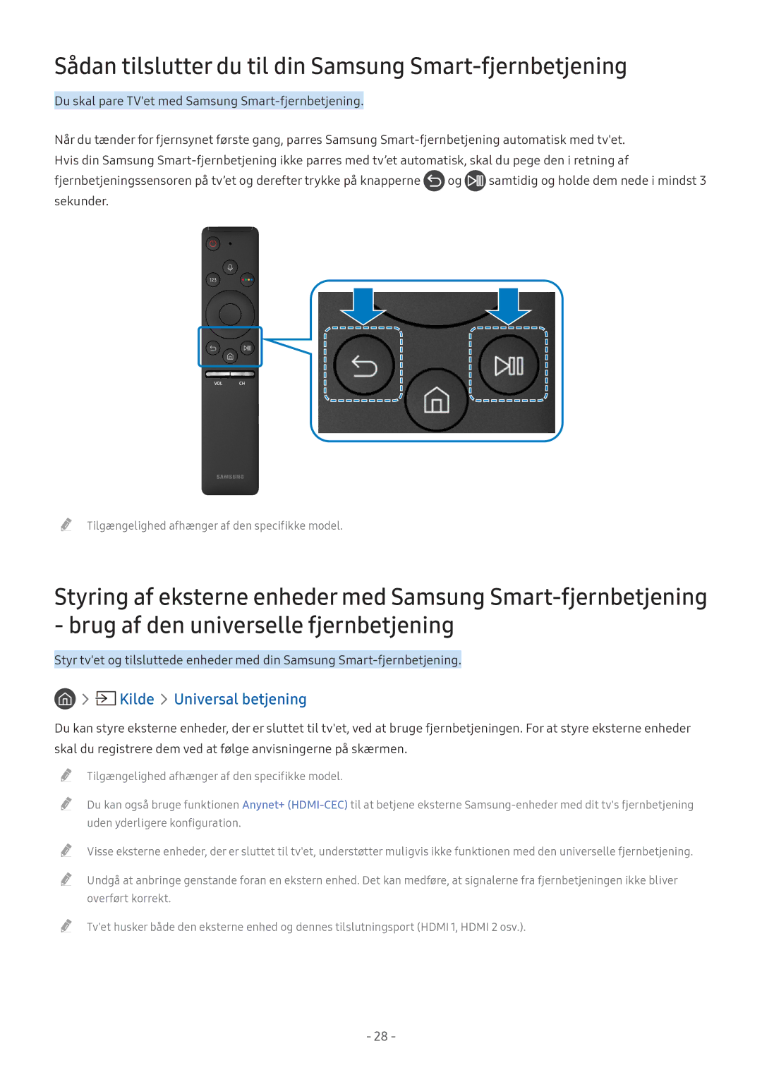 Samsung UE49M5505AKXXC, UE49M5605AKXXC Sådan tilslutter du til din Samsung Smart-fjernbetjening, Kilde Universal betjening 