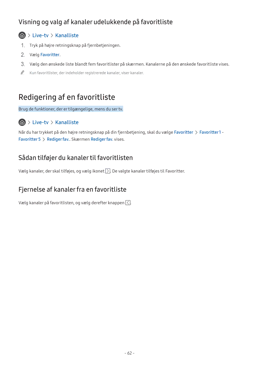 Samsung UE43M5605AKXXC manual Redigering af en favoritliste, Visning og valg af kanaler udelukkende på favoritliste 