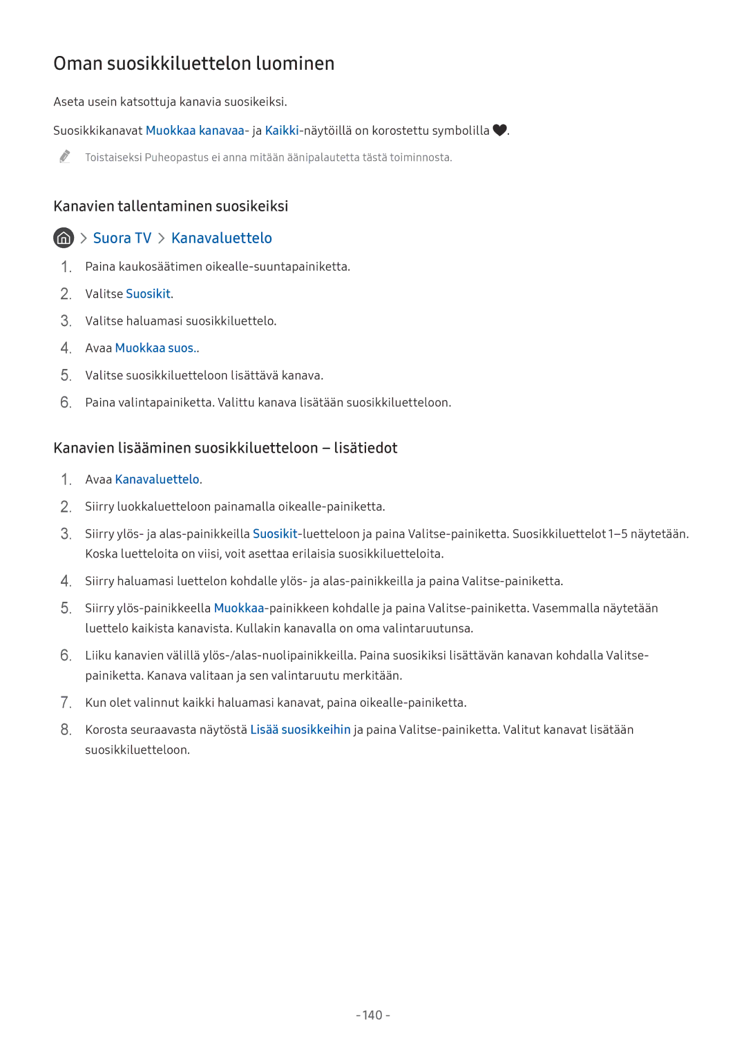 Samsung UE49M5505AKXXC manual Oman suosikkiluettelon luominen, Kanavien tallentaminen suosikeiksi, Avaa Kanavaluettelo 